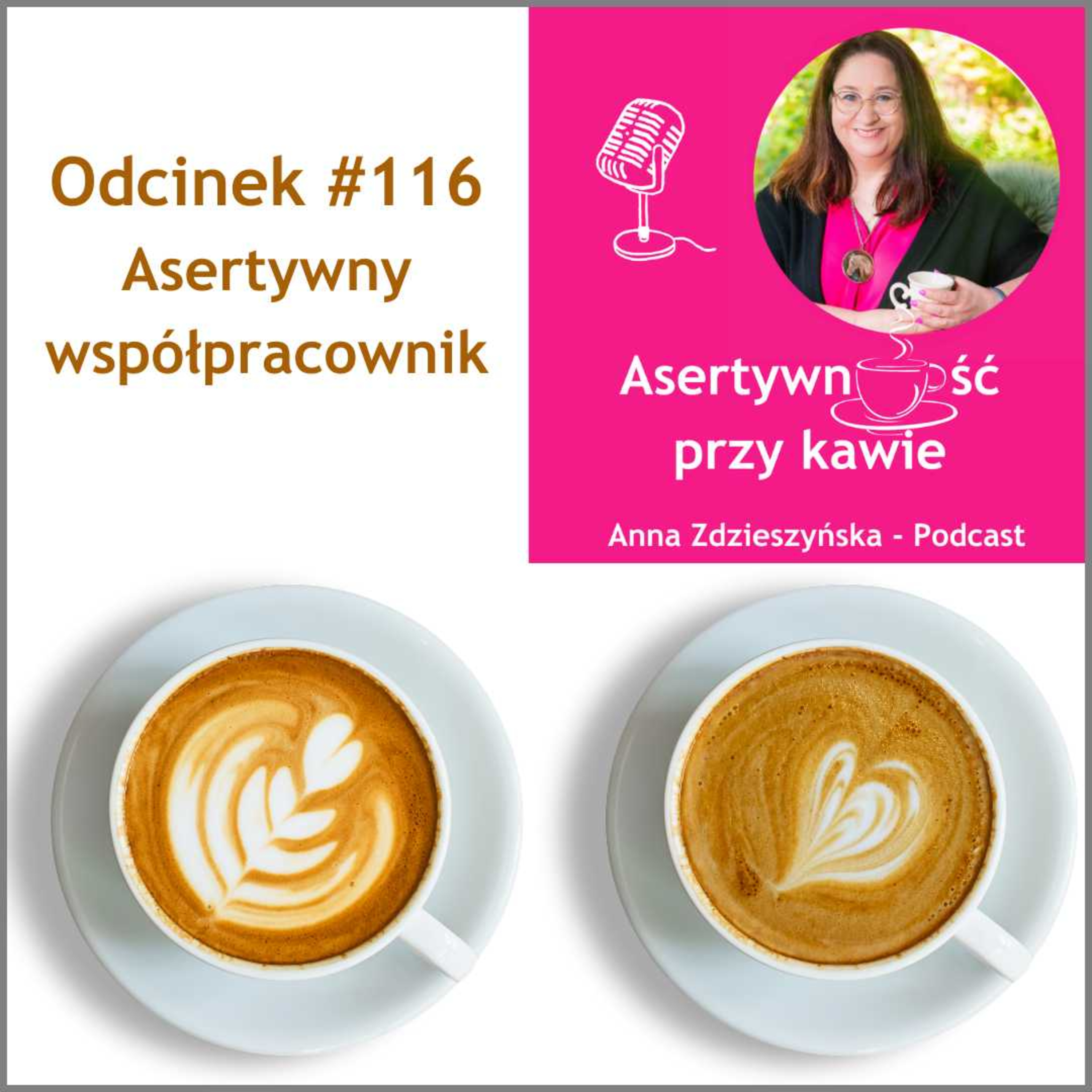 #116 Asertywny współpracownik episode artwork