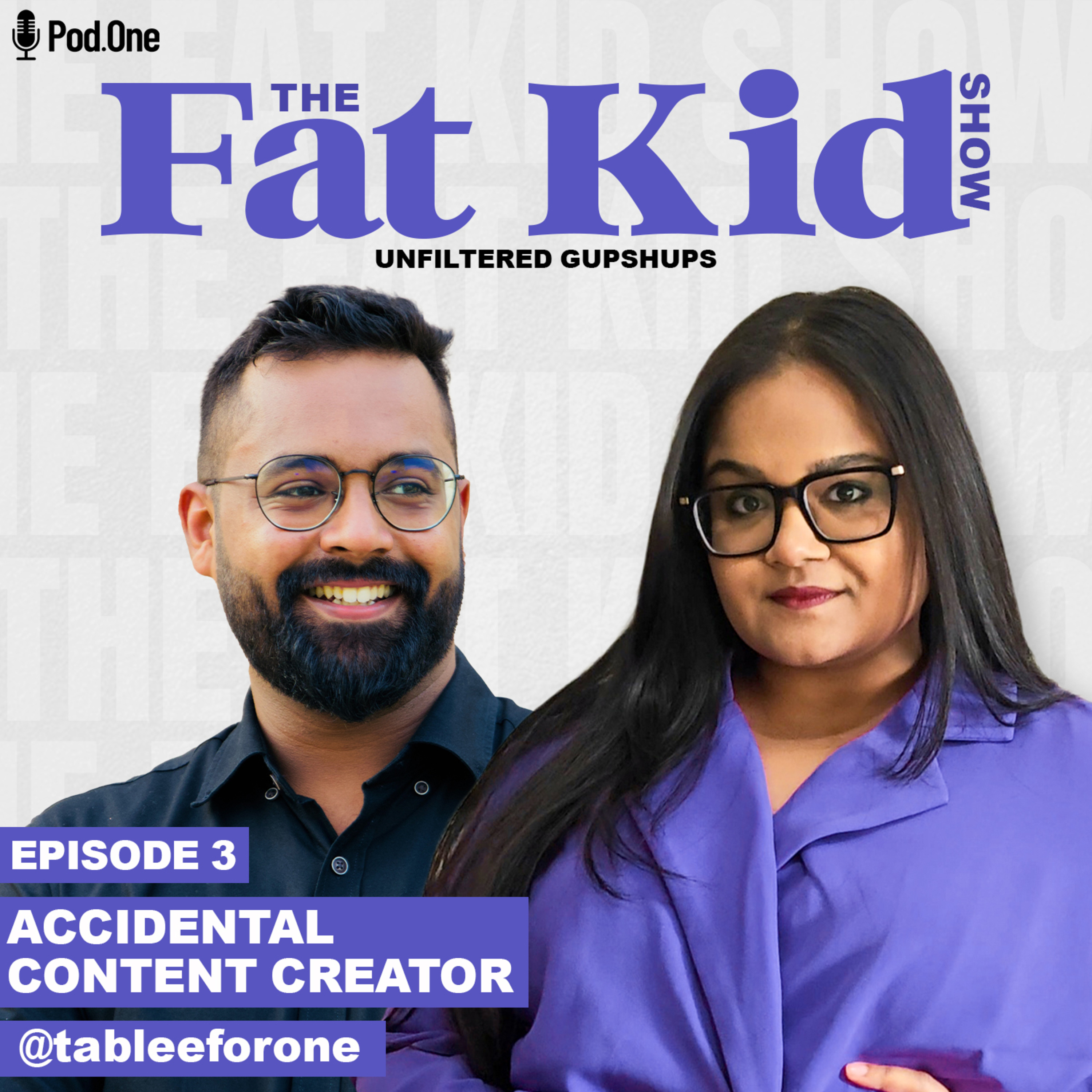 Accidental Content Creator: Tiktok Winner, Food Blogger & Sneaker Head - Tableeforone | The Fat Kid Show episode artwork
