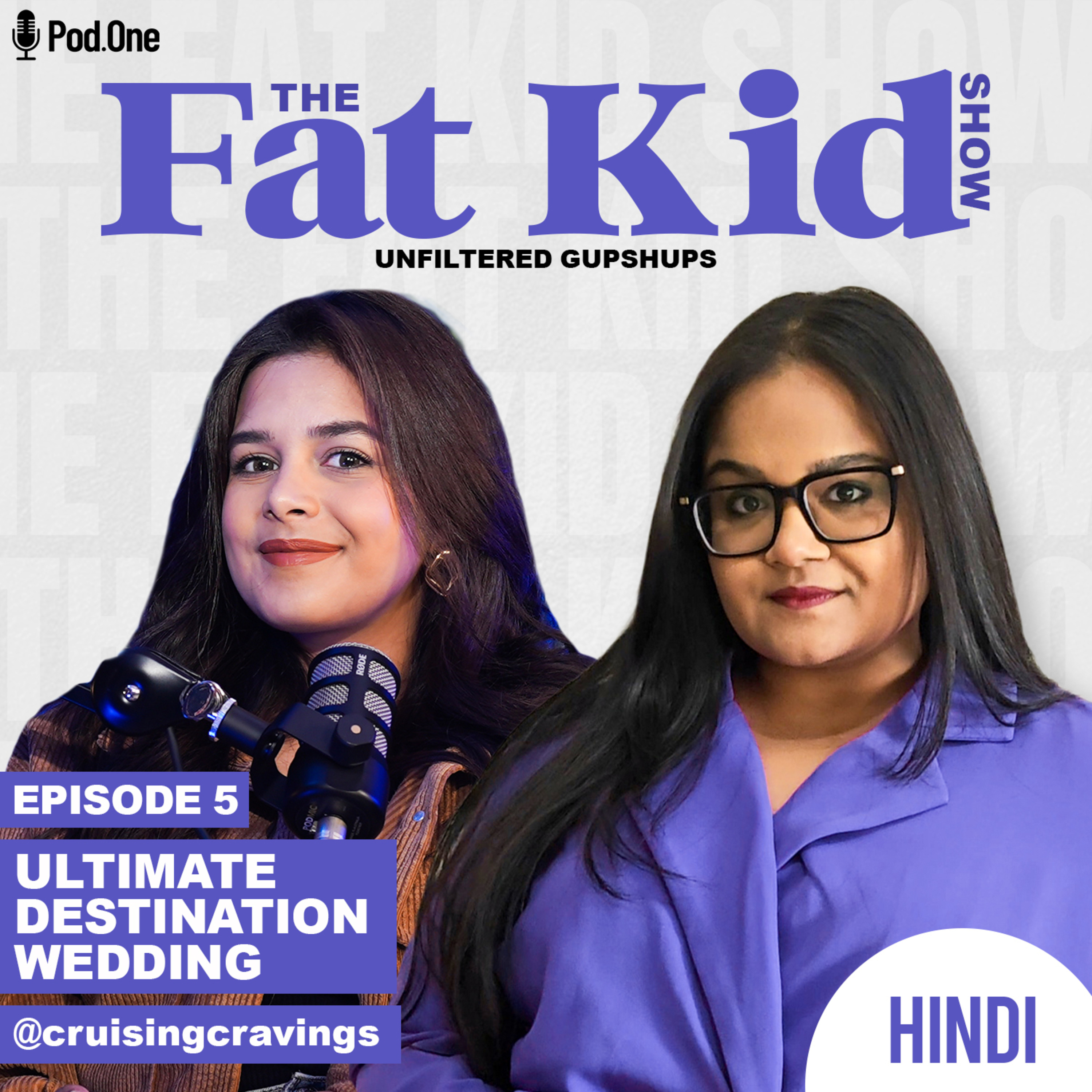  Destination Wedding : Travel Content Creator, Finding the right partner - CruisingCravings | The Fat Kid Show episode artwork