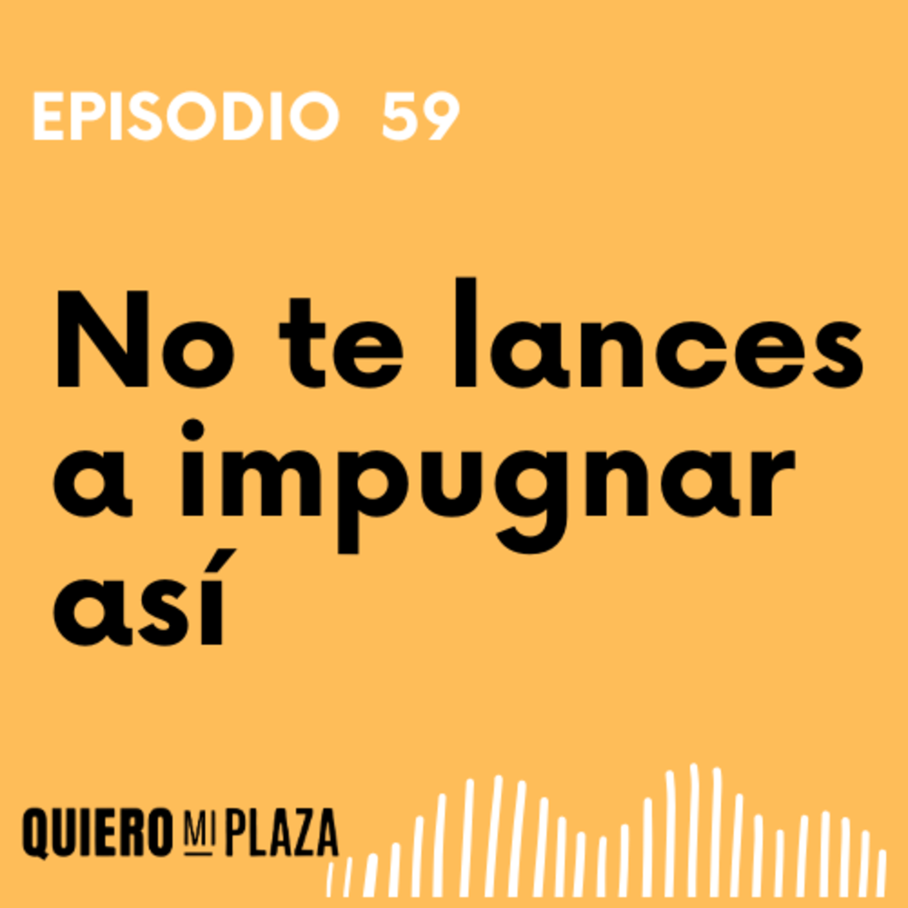 Quiero mi plaza