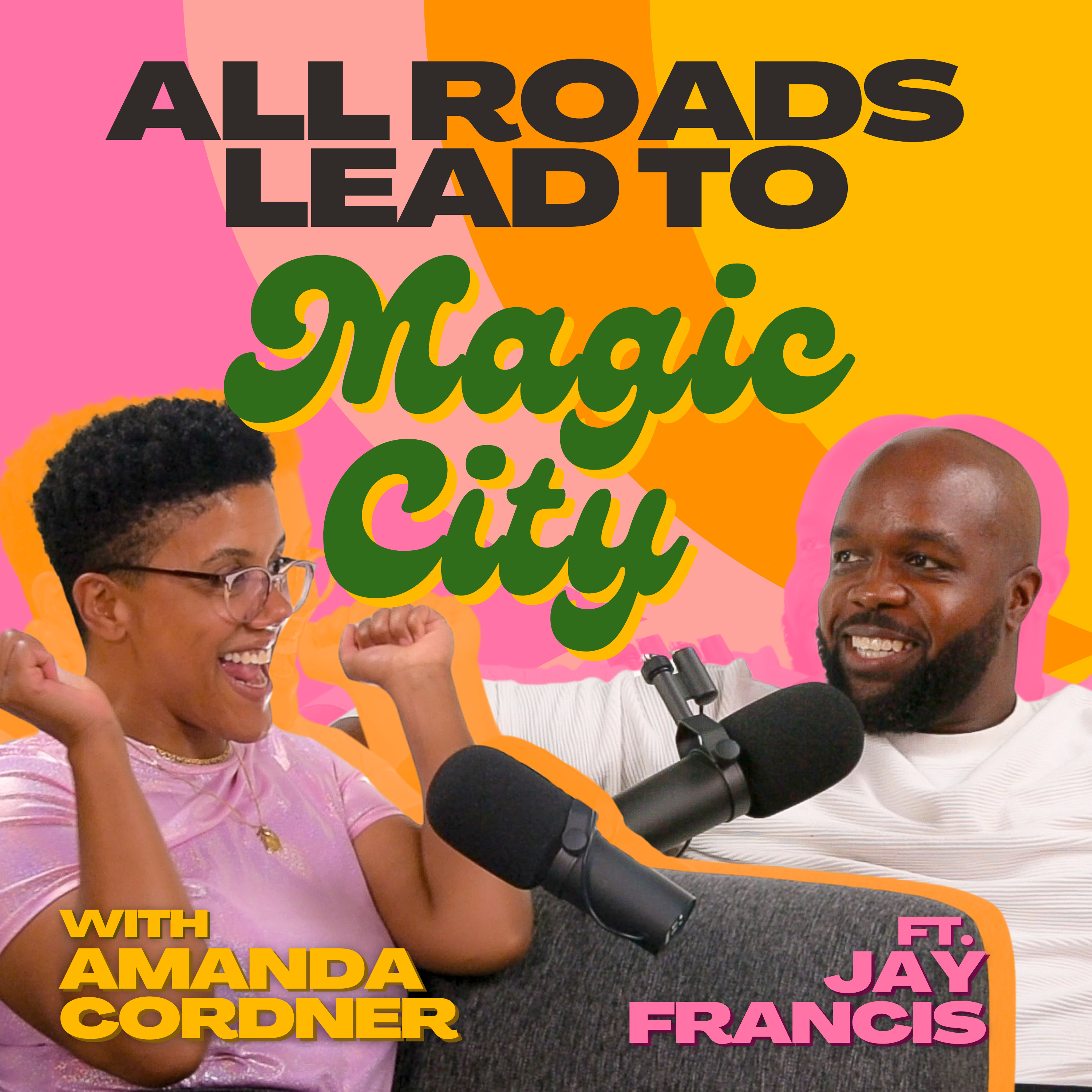 All Roads Lead To Magic City