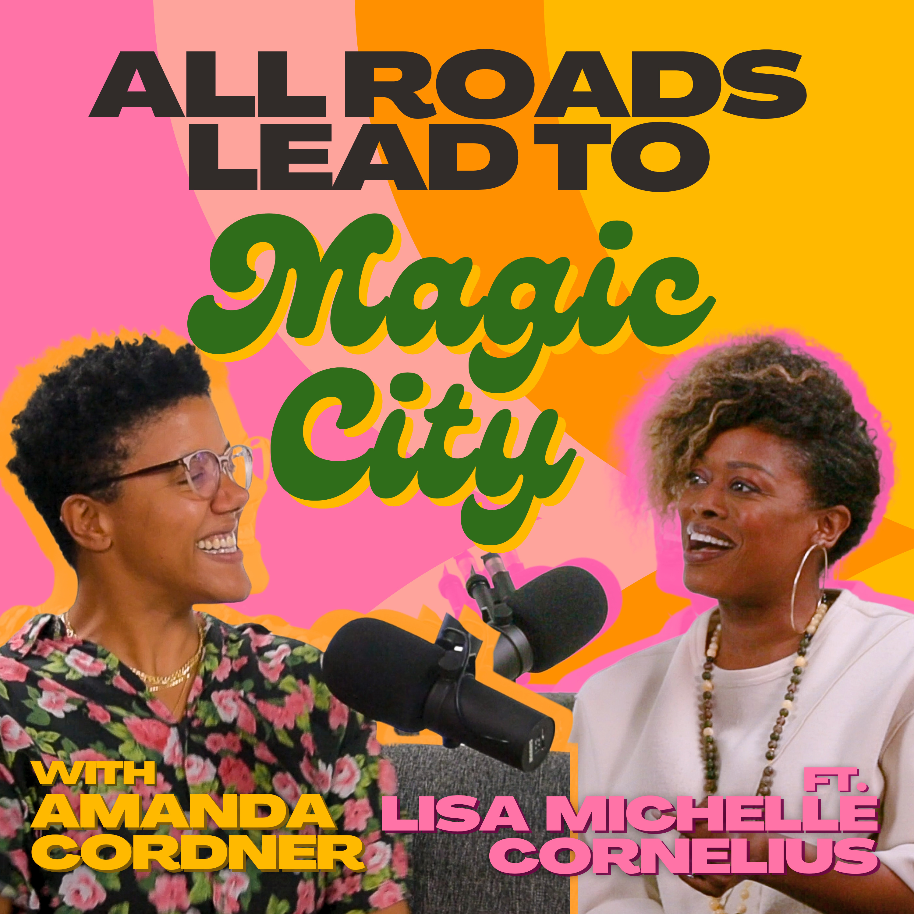 All Roads Lead To Magic City