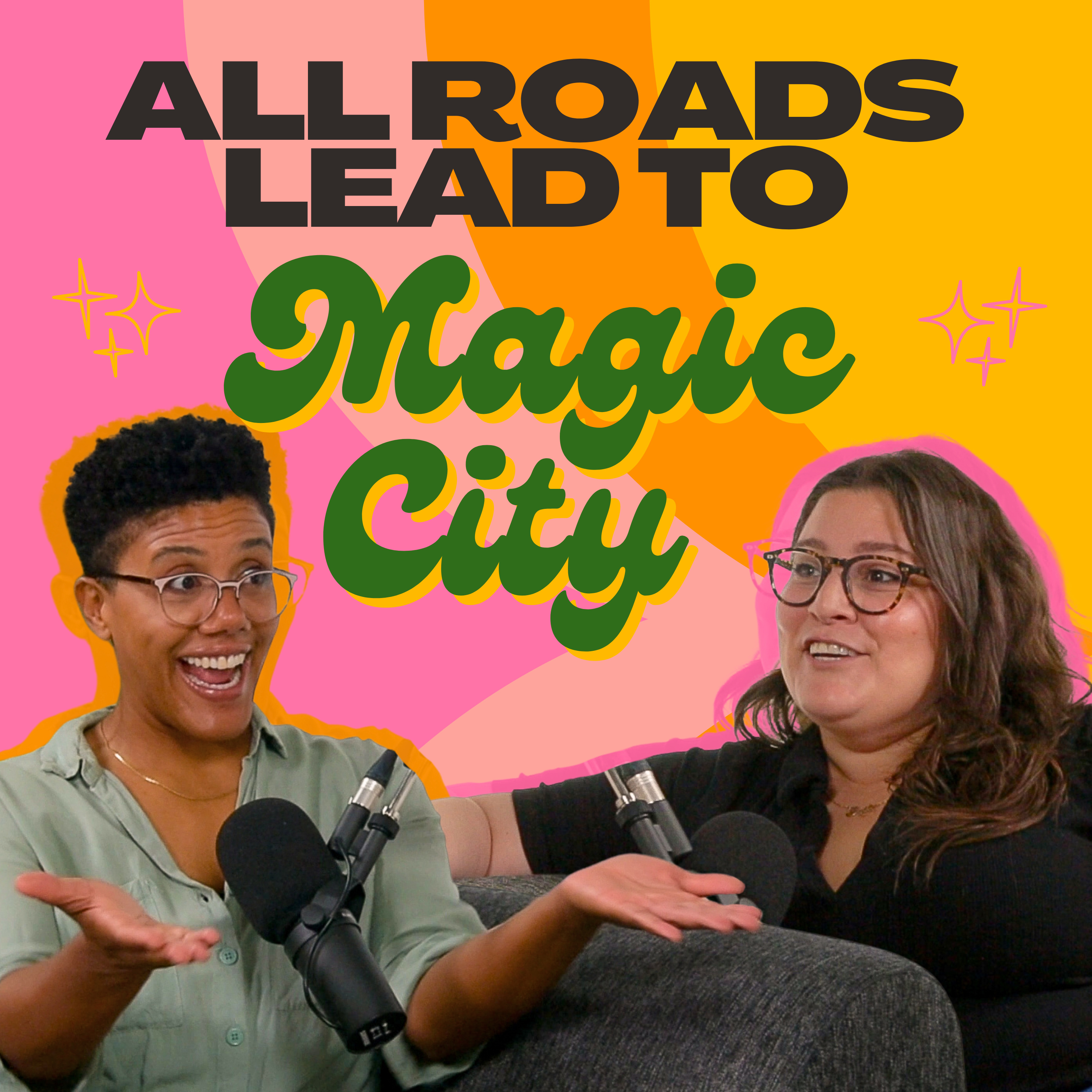 All Roads Lead To Magic City