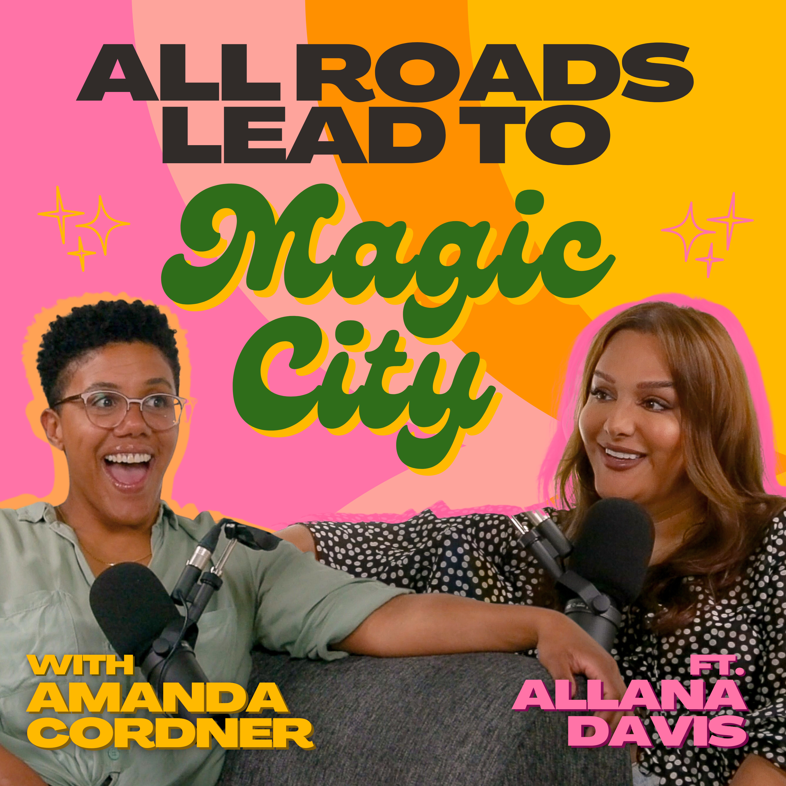 All Roads Lead To Magic City