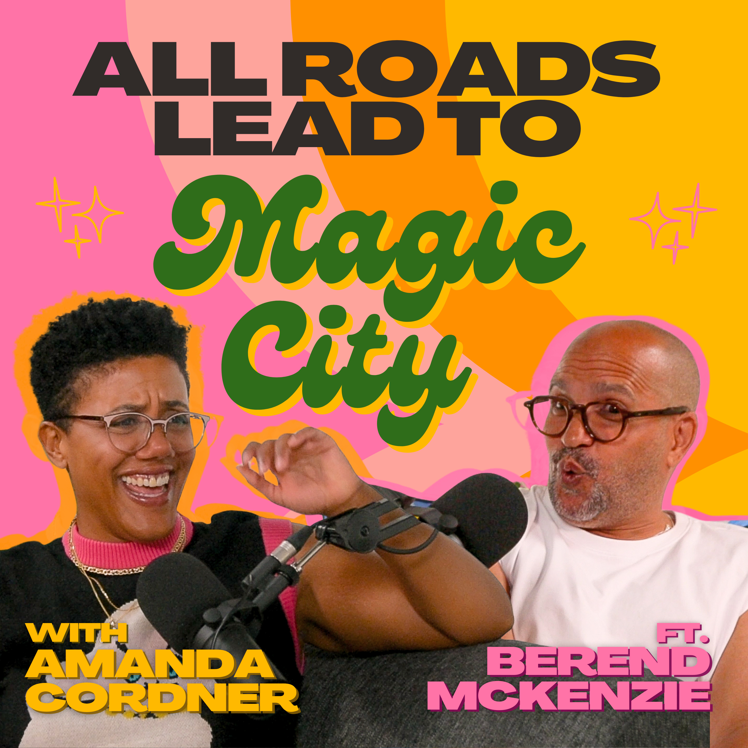 All Roads Lead To Magic City