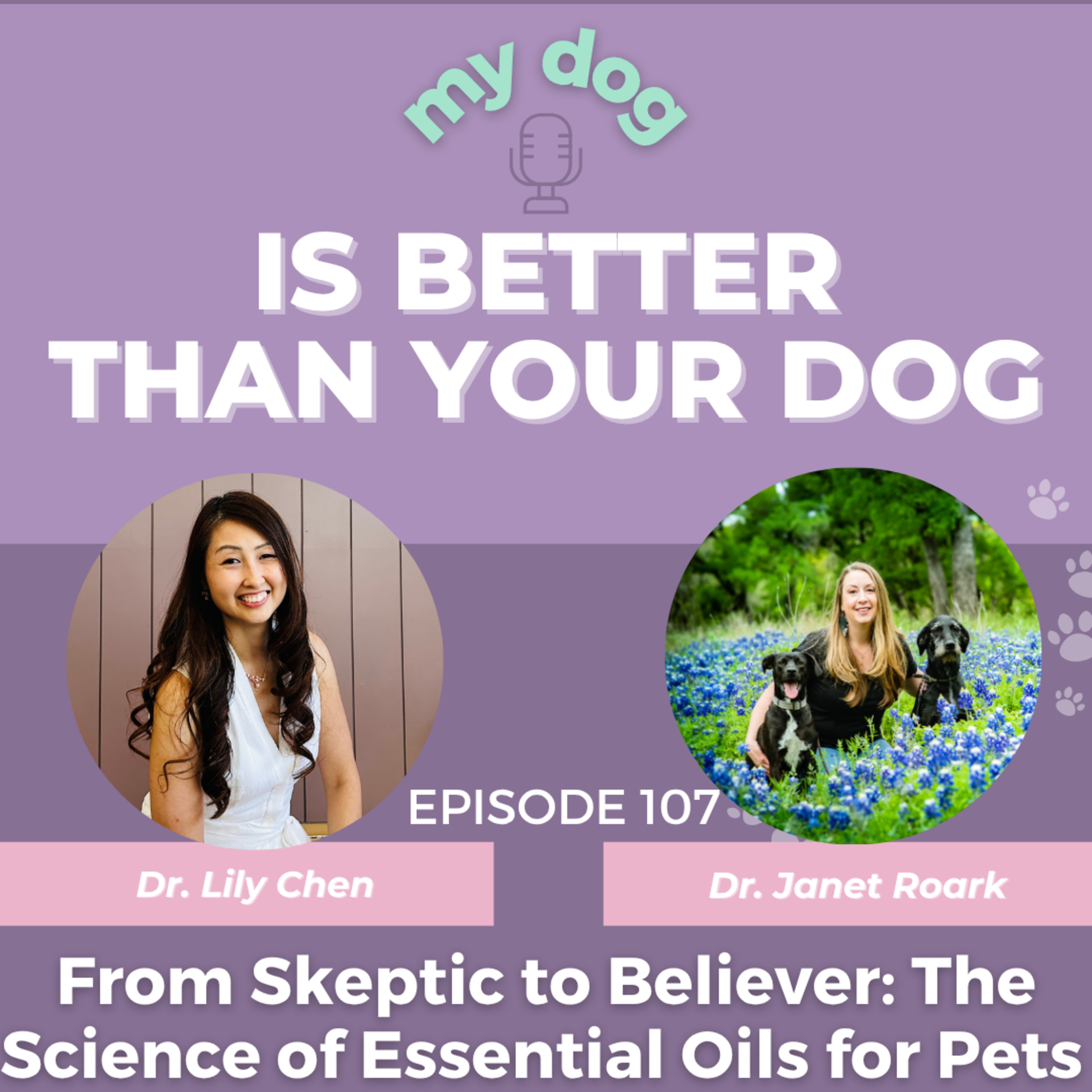 From Skeptic to Believer: The Science of Essential Oils for Pets w/ Dr. Janet Roark