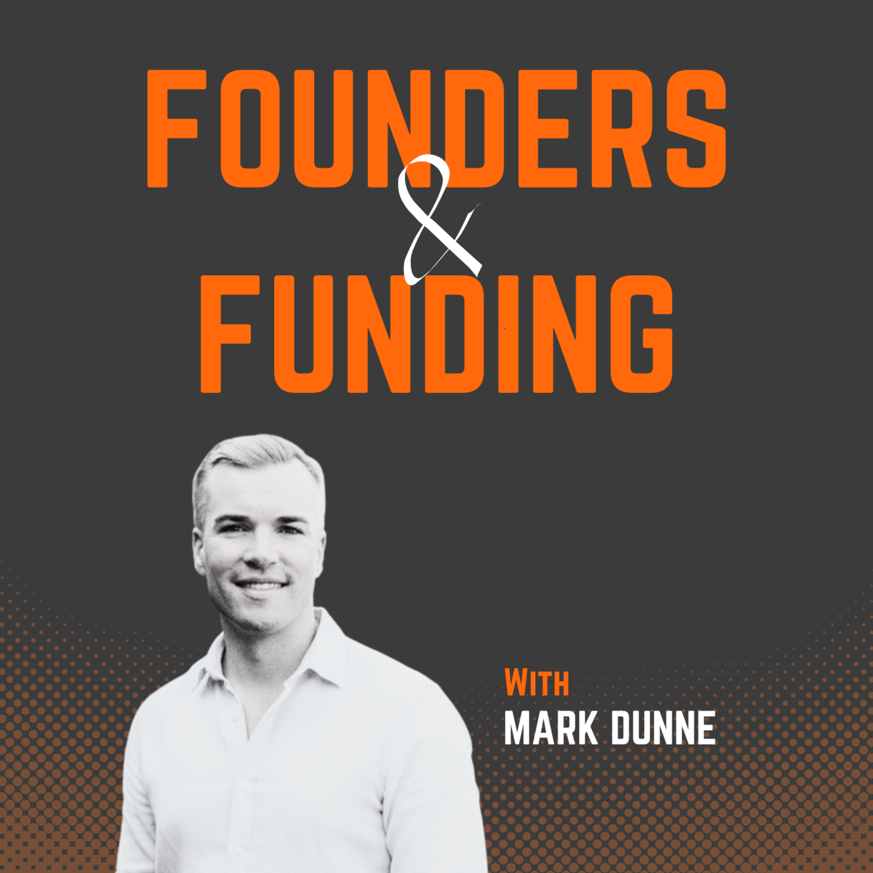 Ep 4 - Mark Dunne - Co Founder & CEO of deline8