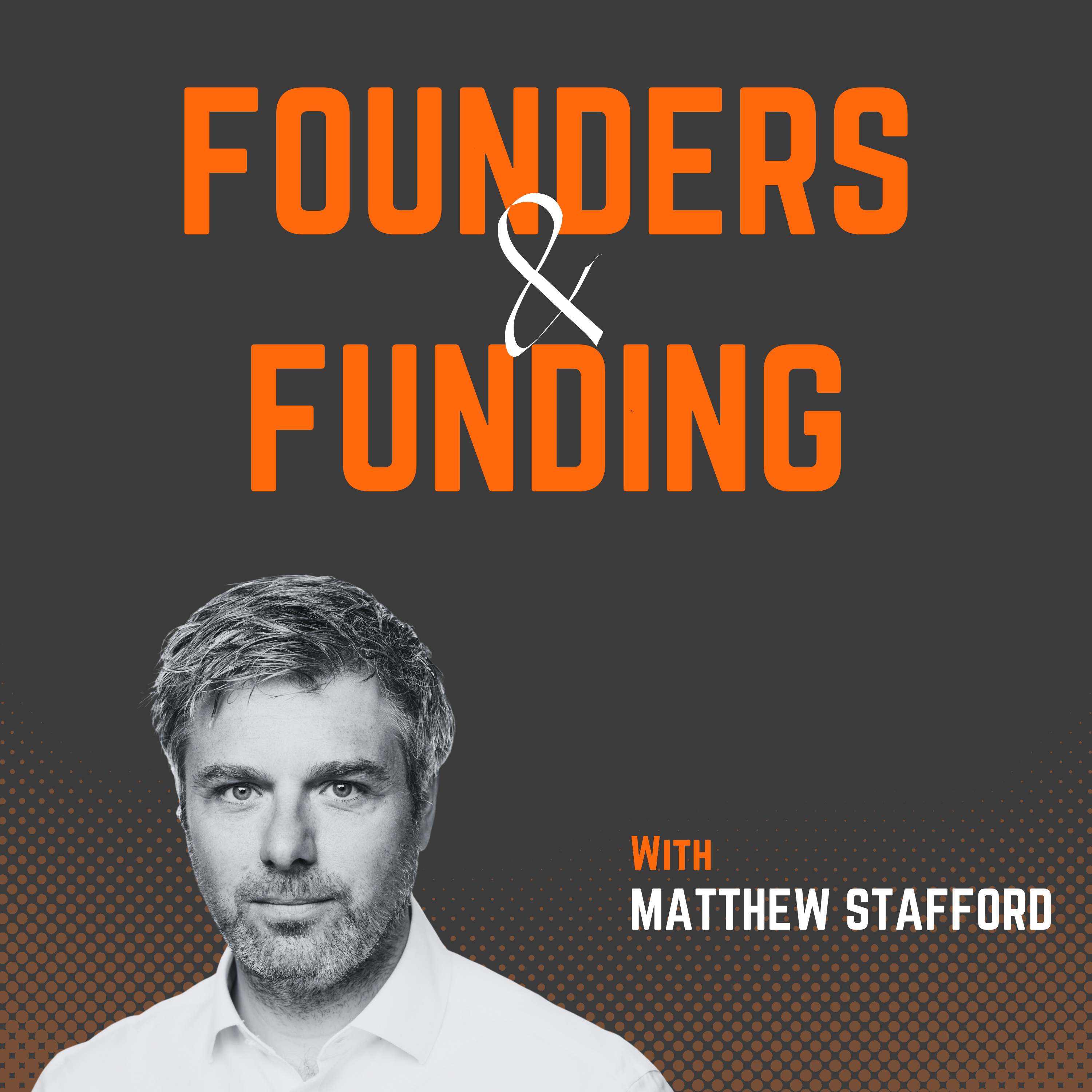 Ep 9 - Matthew Stafford - Angel Investor & Co Founder of 9others