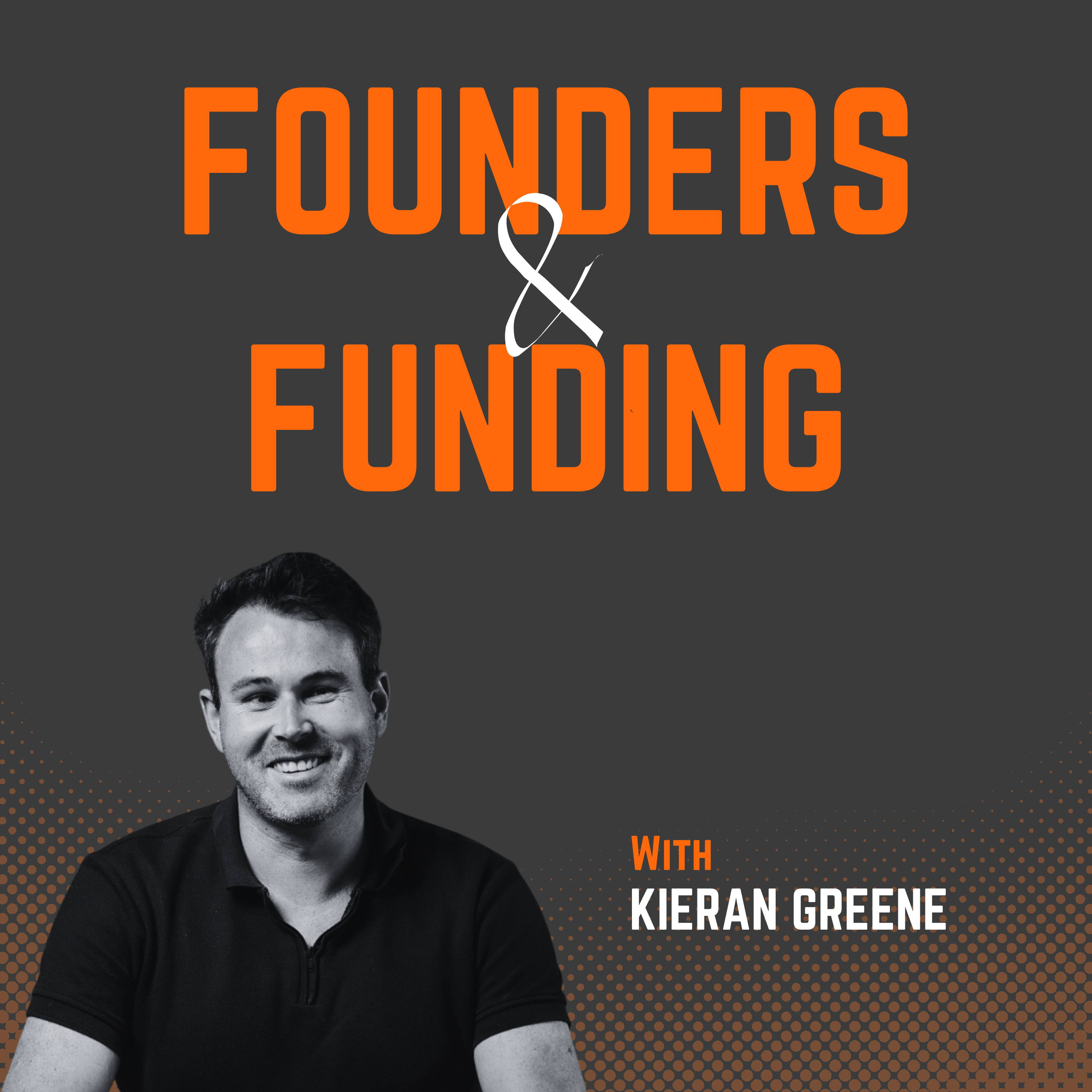 Ep 10 - Kieran Greene - Founder & CEO of Shinka