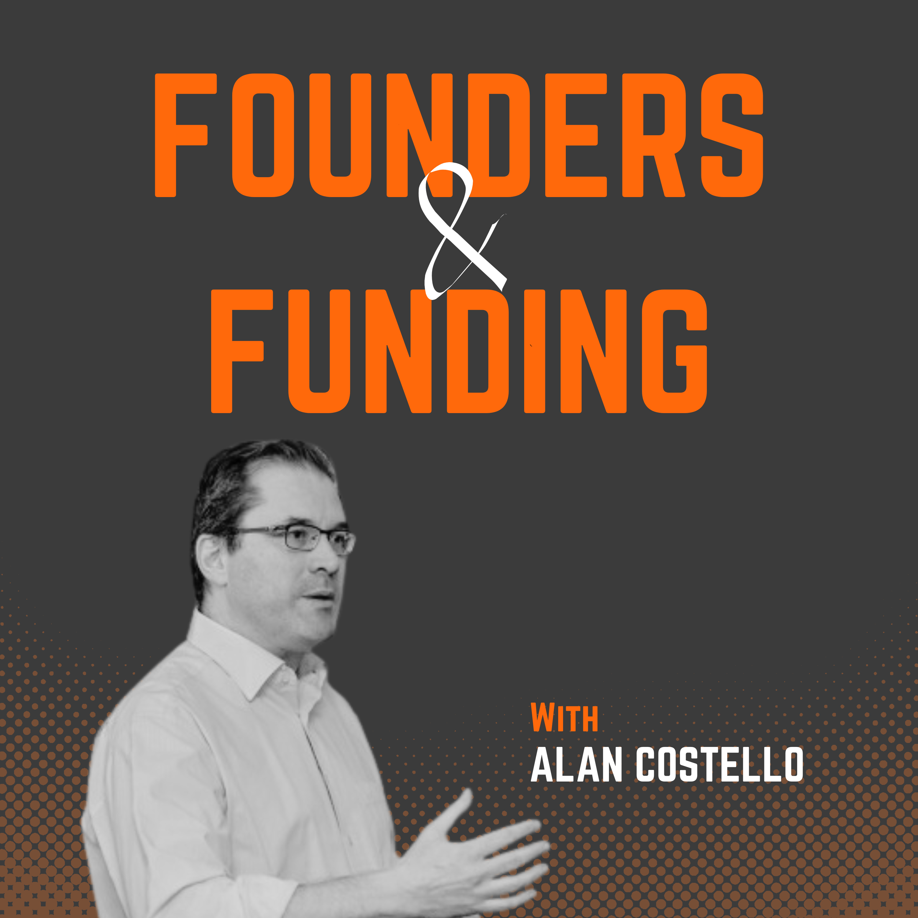 Ep 14 - Alan Costello - Partner at Resolve Ventures