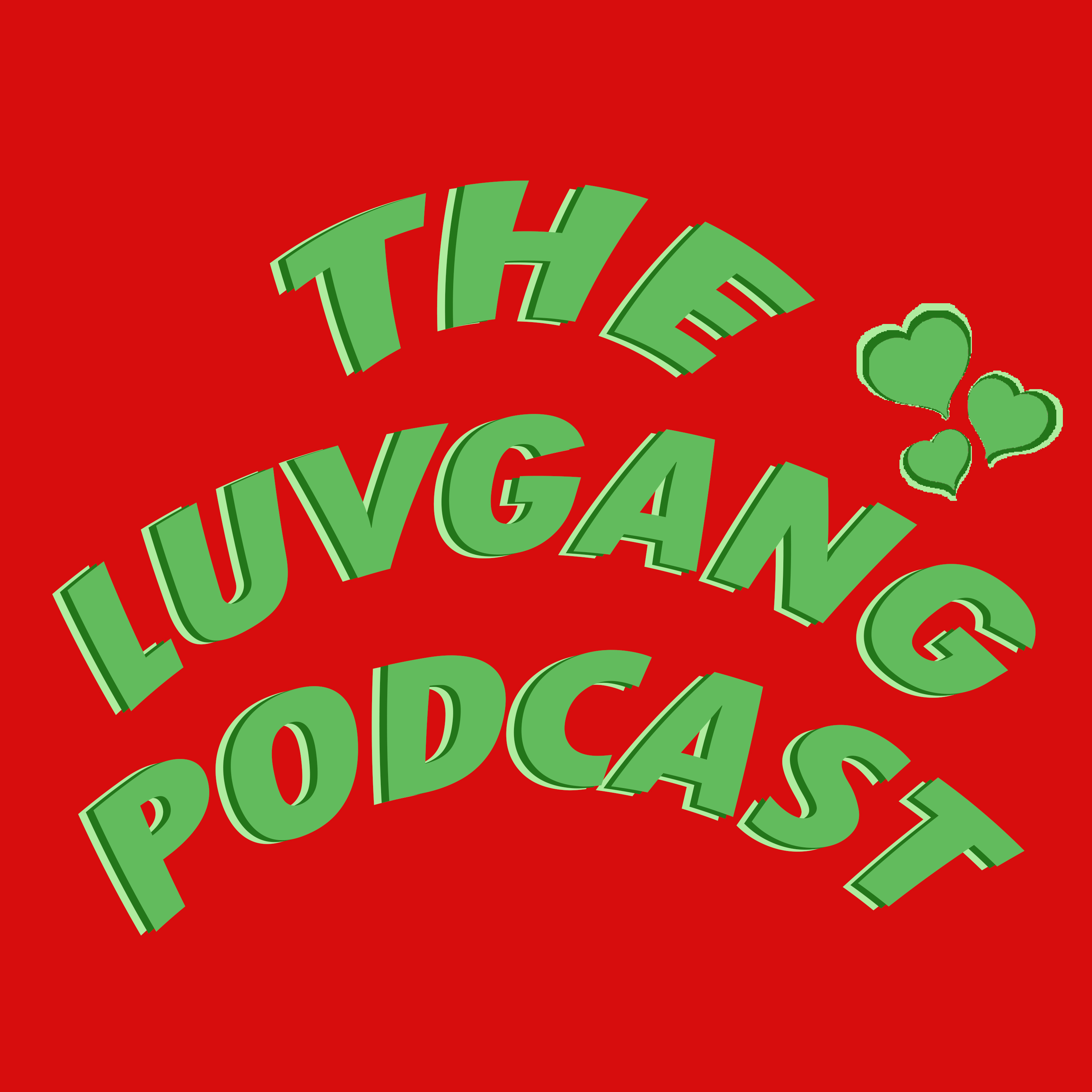 The LUVGANG Podcast Christmas Special! episode artwork