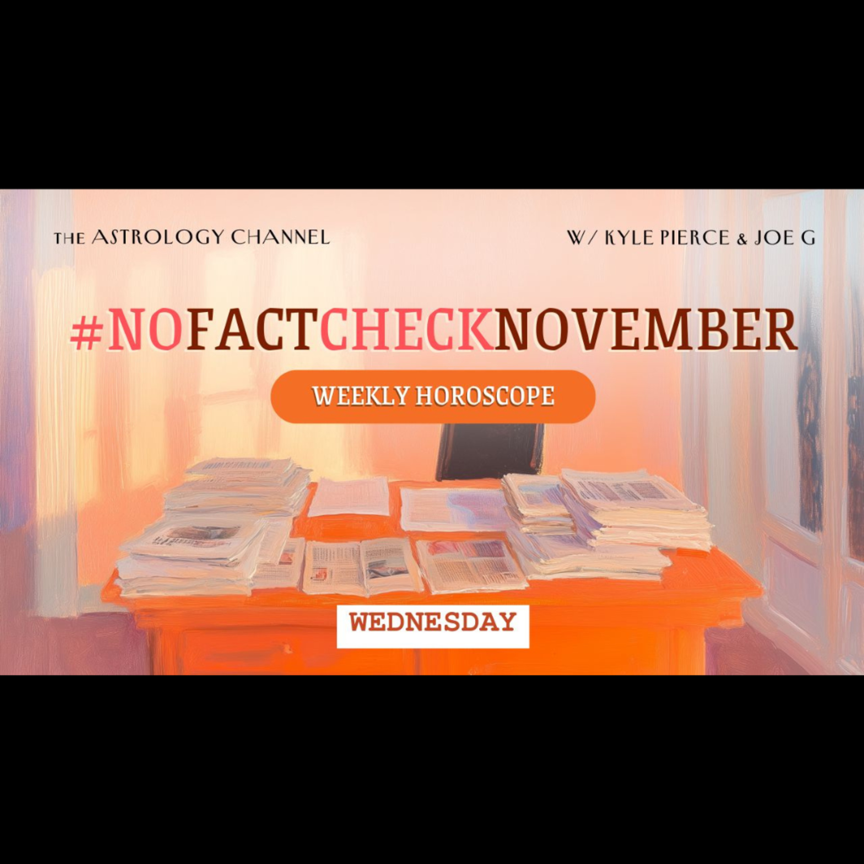 No Fact Check November | Astrology of November 4-10, 2024 episode artwork