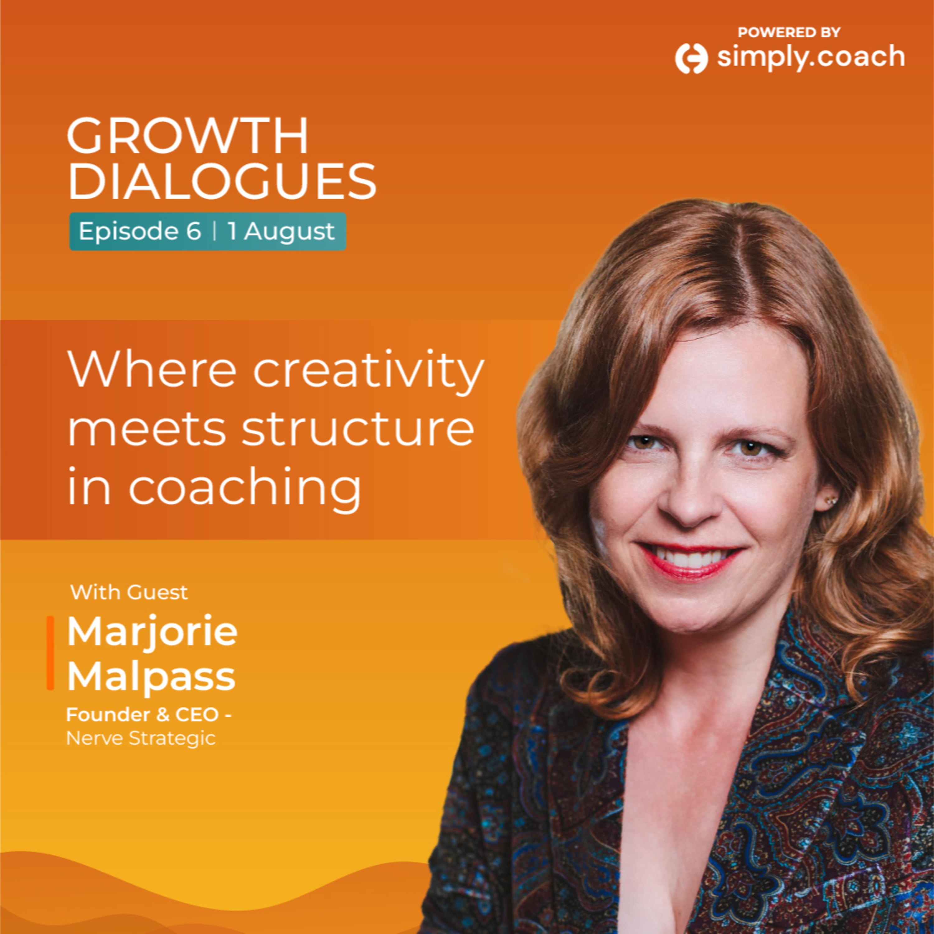 Where creativity meets structure in coaching, with Coach & Actor Marjorie Malpass