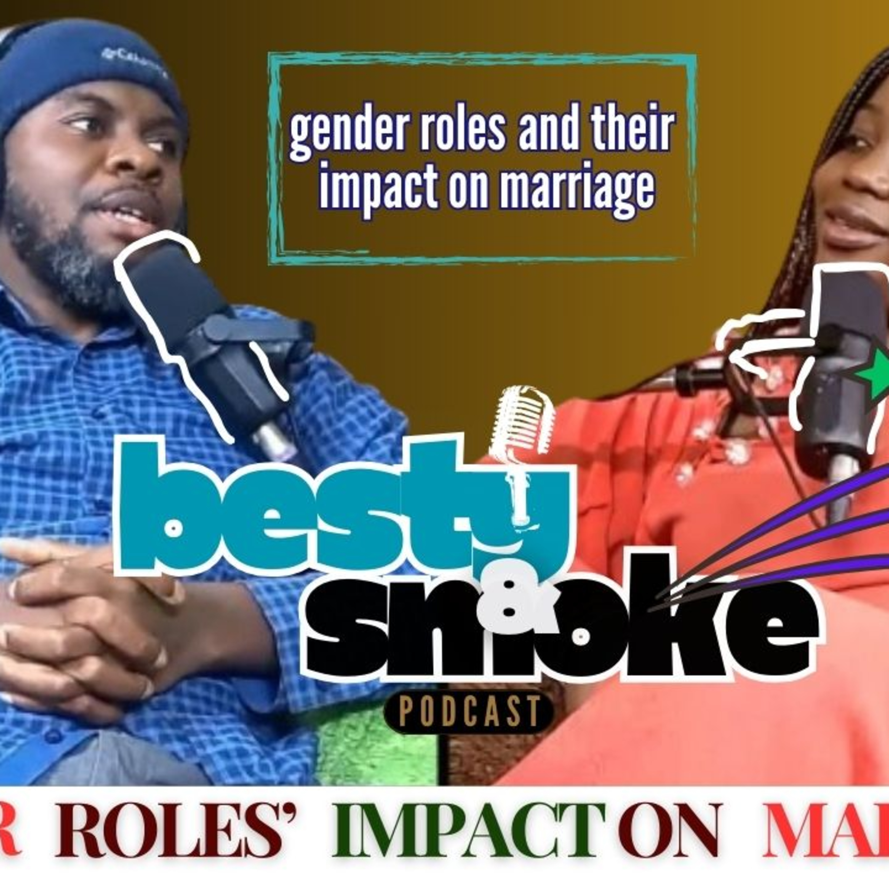 Besty and Smoke Podcast