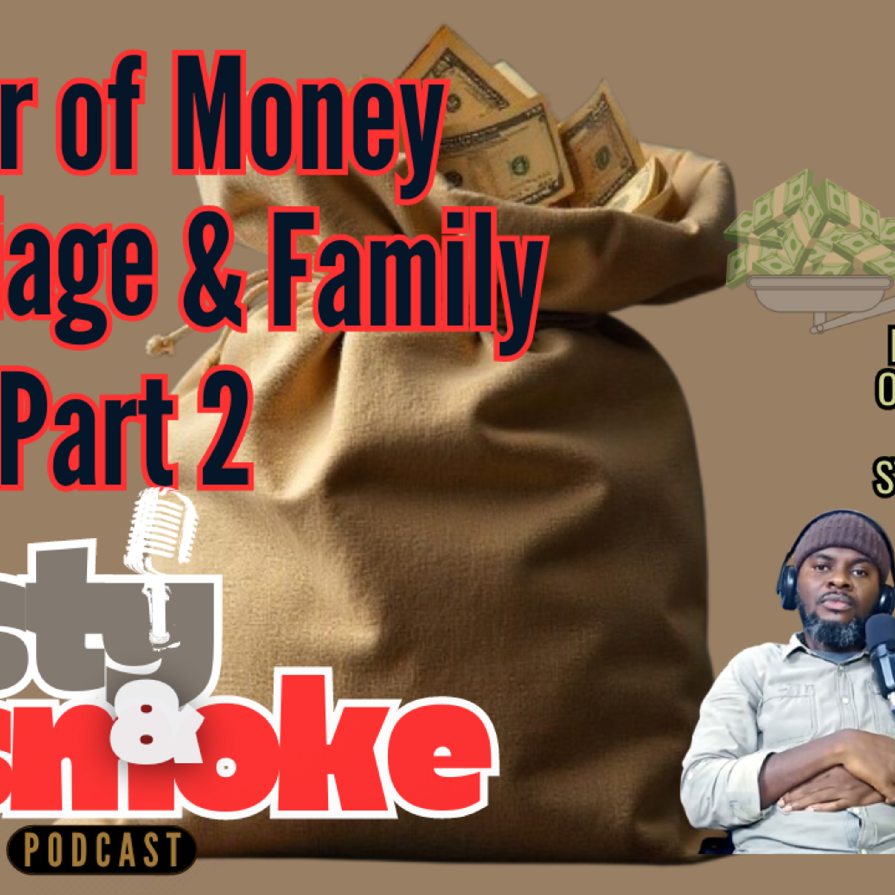 Besty and Smoke Podcast