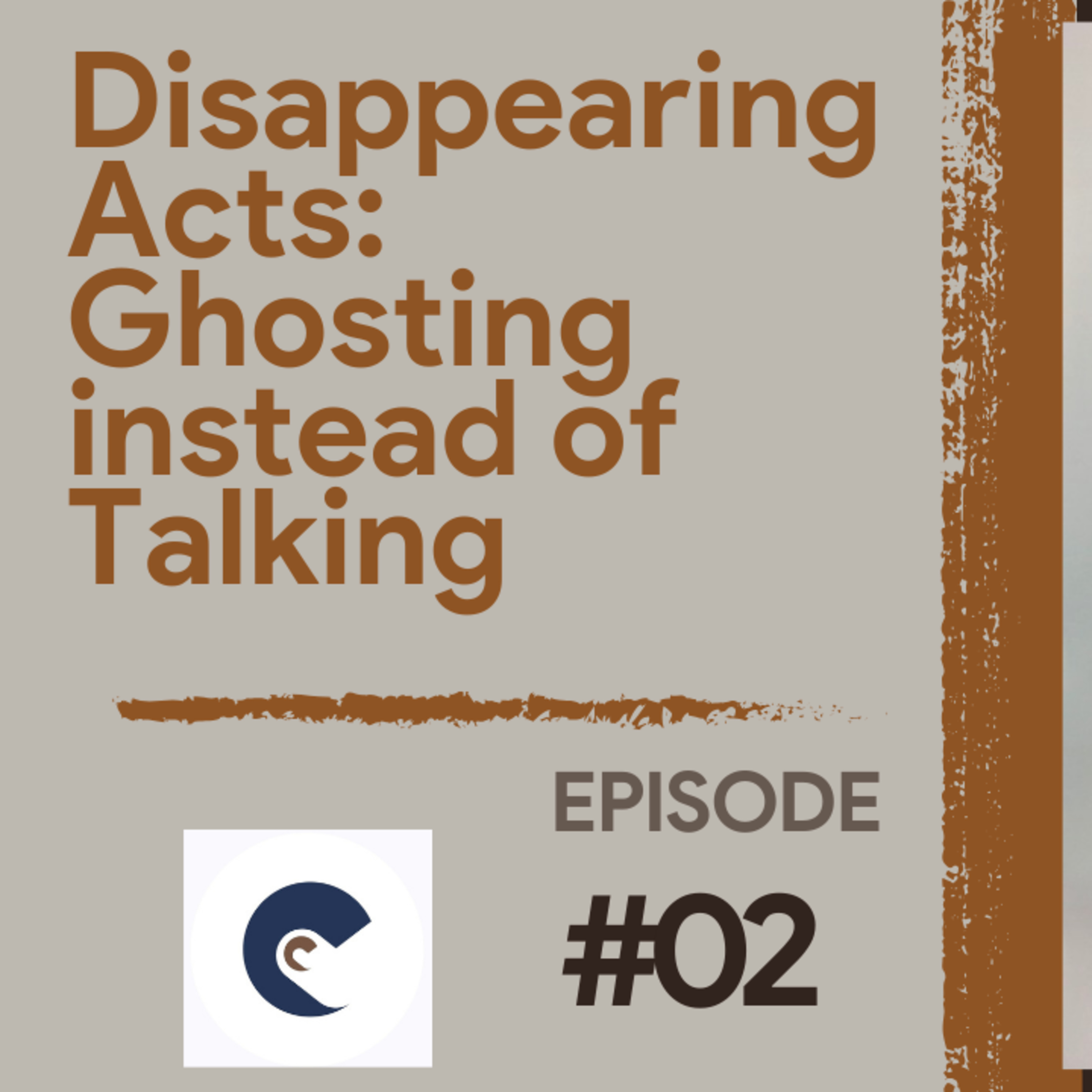 Why They're GHOSTING You Instead of Talking | Chocolate Conversations Podcast S2 EP.2