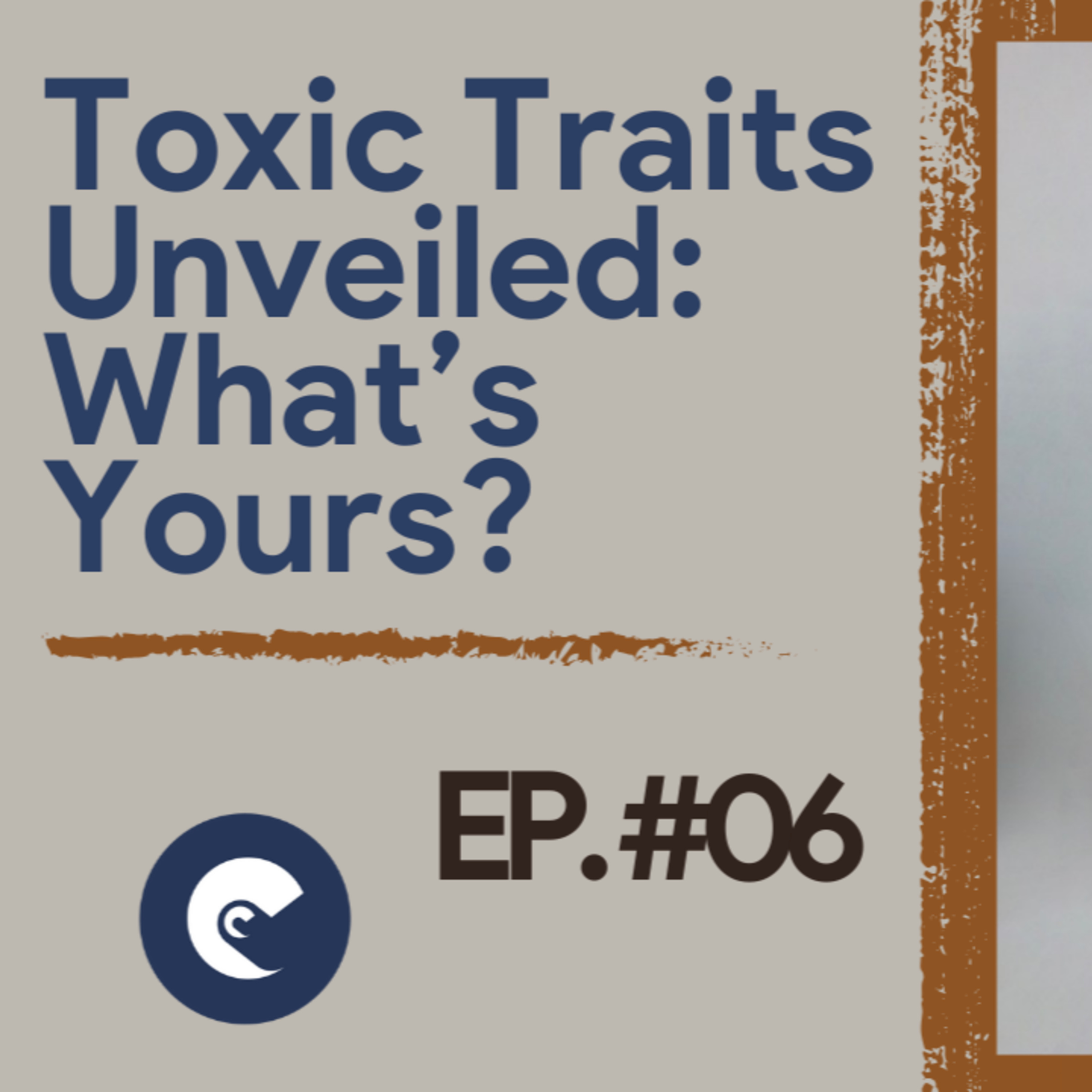 Unveiling Toxic Traits | Chocolate Conversations S2 E6
