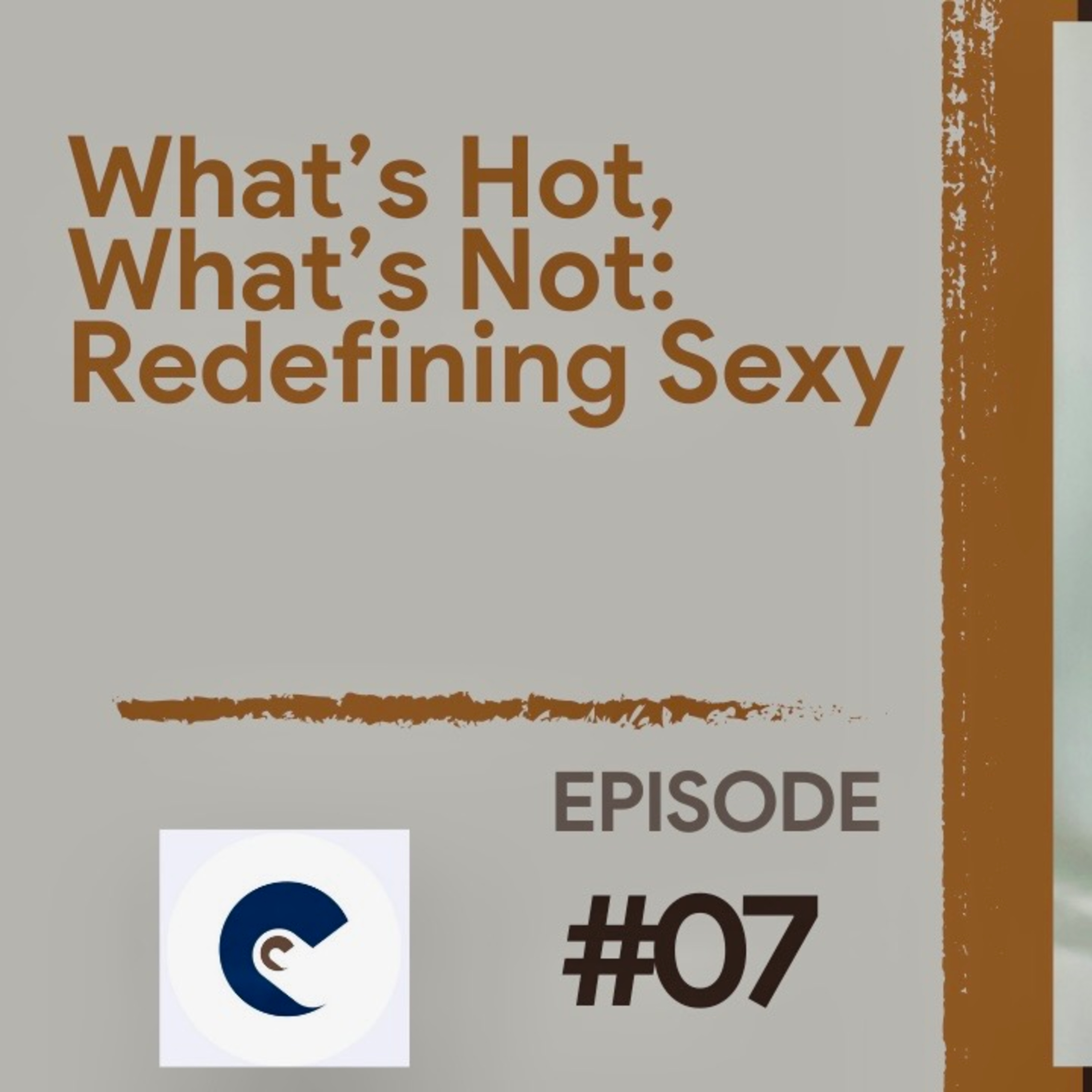Defining Sexy in 2024 | Chocolate conversations Podcast S2 EP.7
