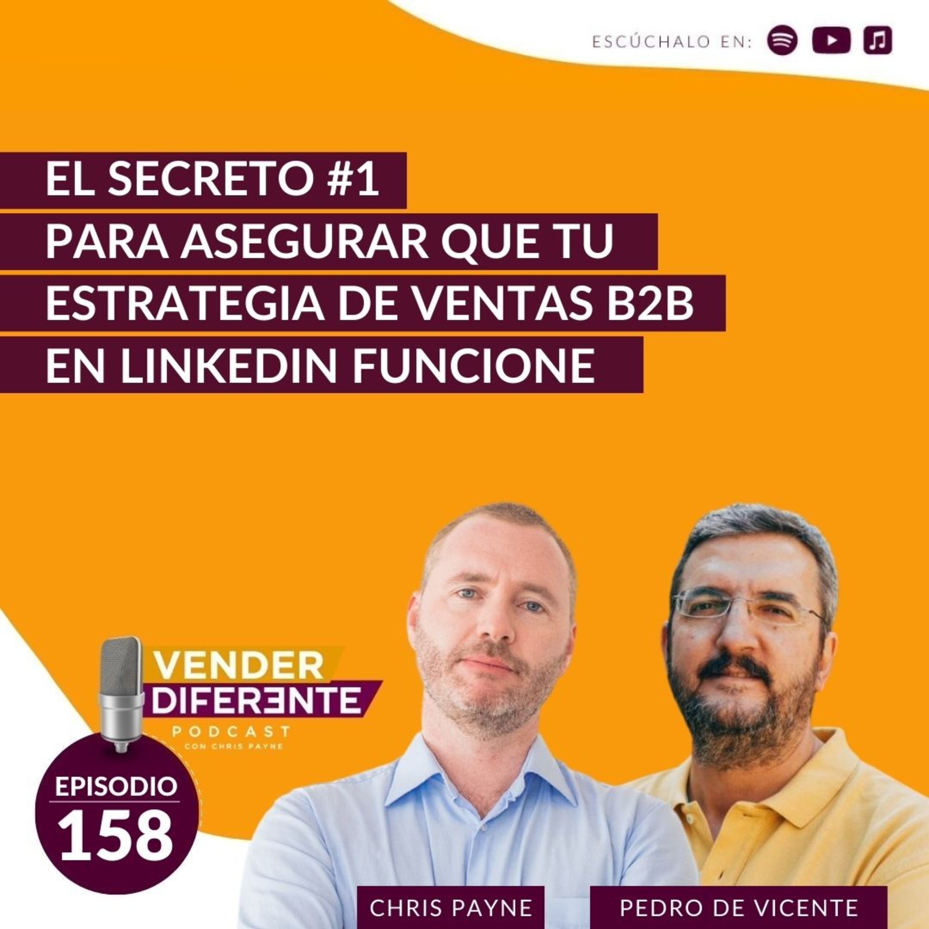 #158 - El secreto #1 para asegurar que tu estrategia de ventas B2B en LinkedIn funciona con Pedro de Vicente episode artwork