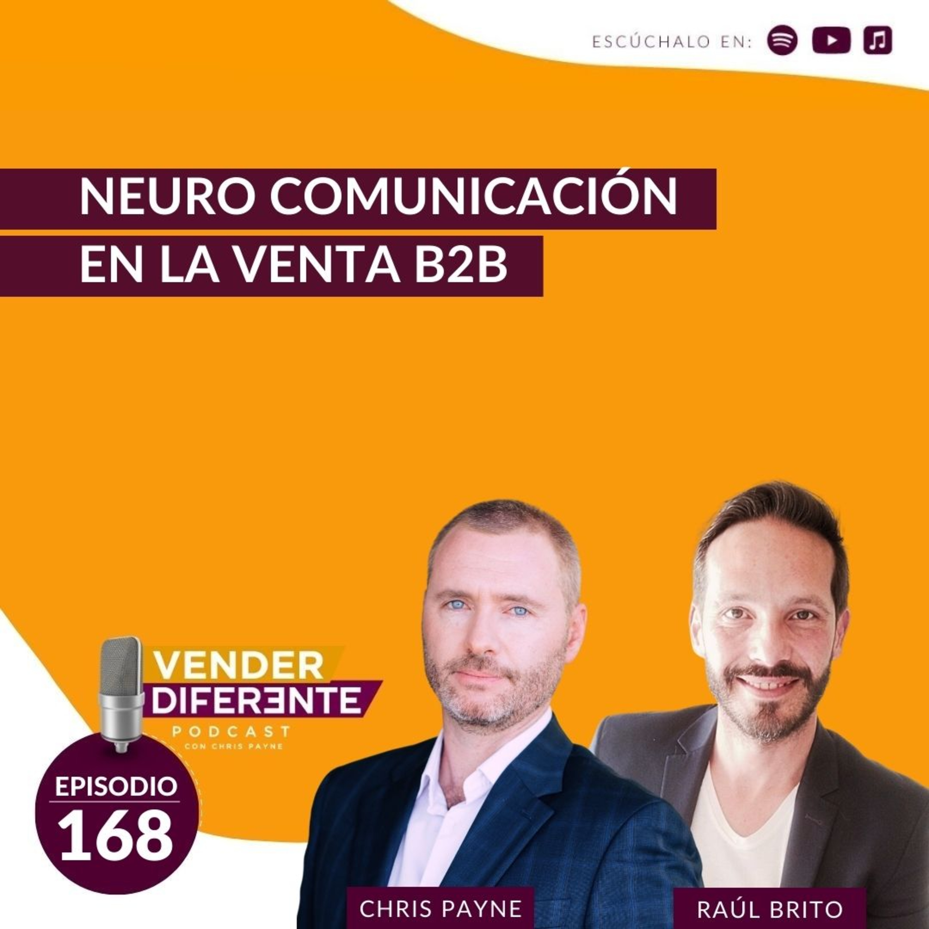 Neuro comunicación en la venta B2B con Raúl Brito (episodio 168) episode artwork