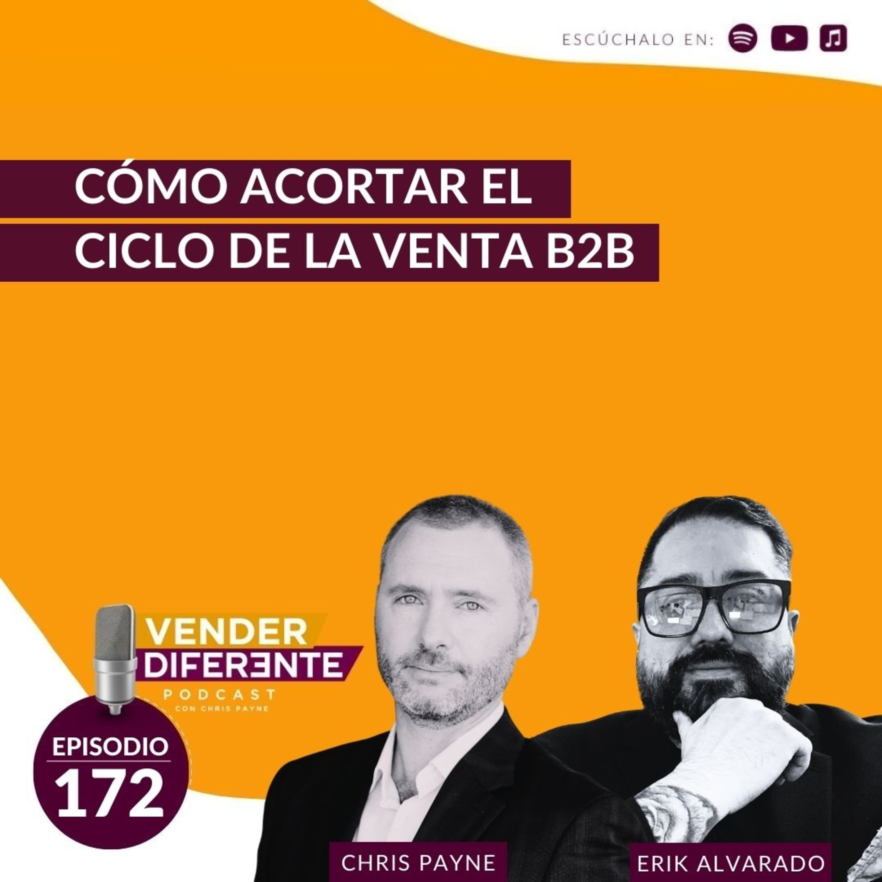 Cómo acortar el ciclo de la venta B2B con Erik Alvarado (episodio 172) episode artwork