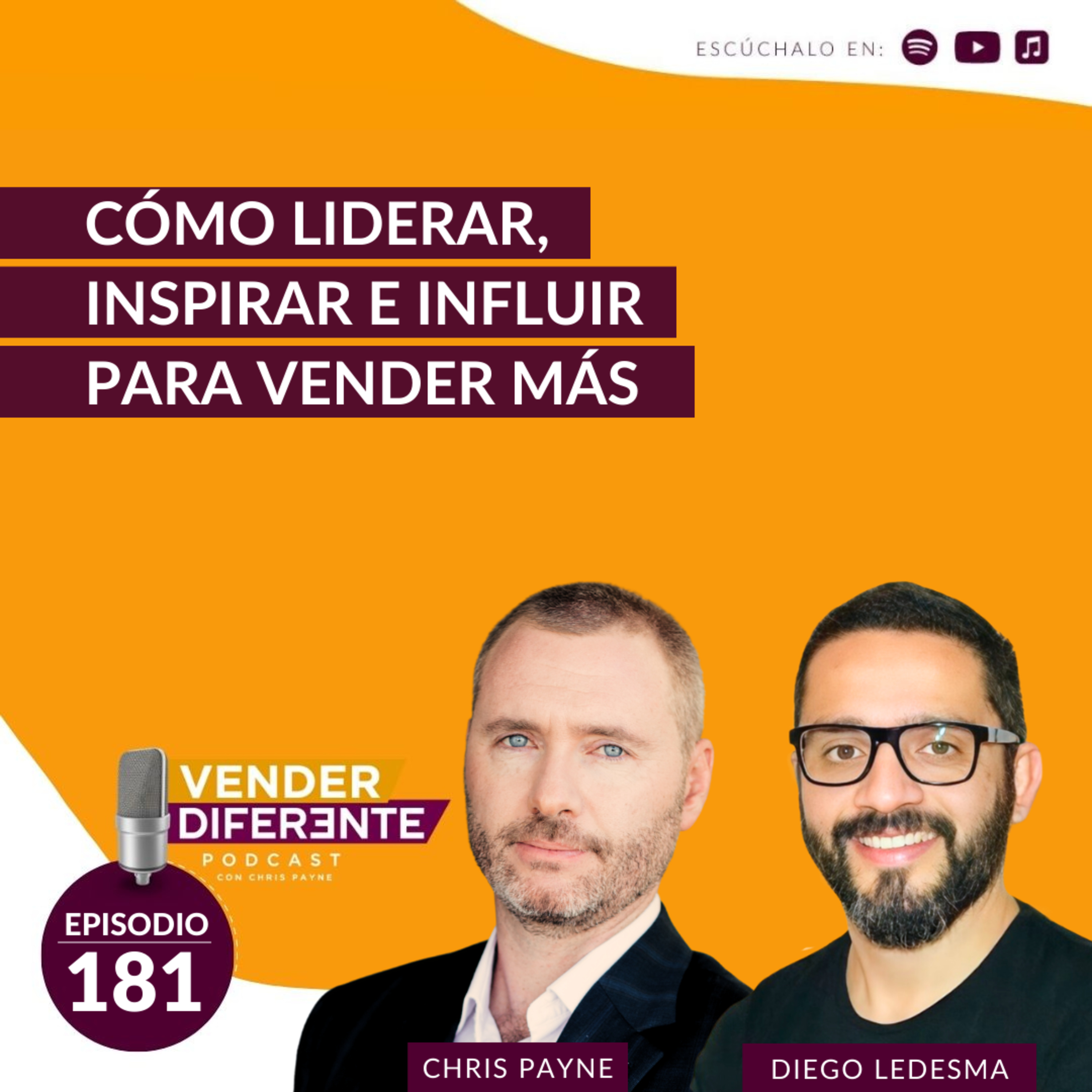 Cómo liderar e influir para vender más con Diego Ledesma (Episodio 181) episode artwork