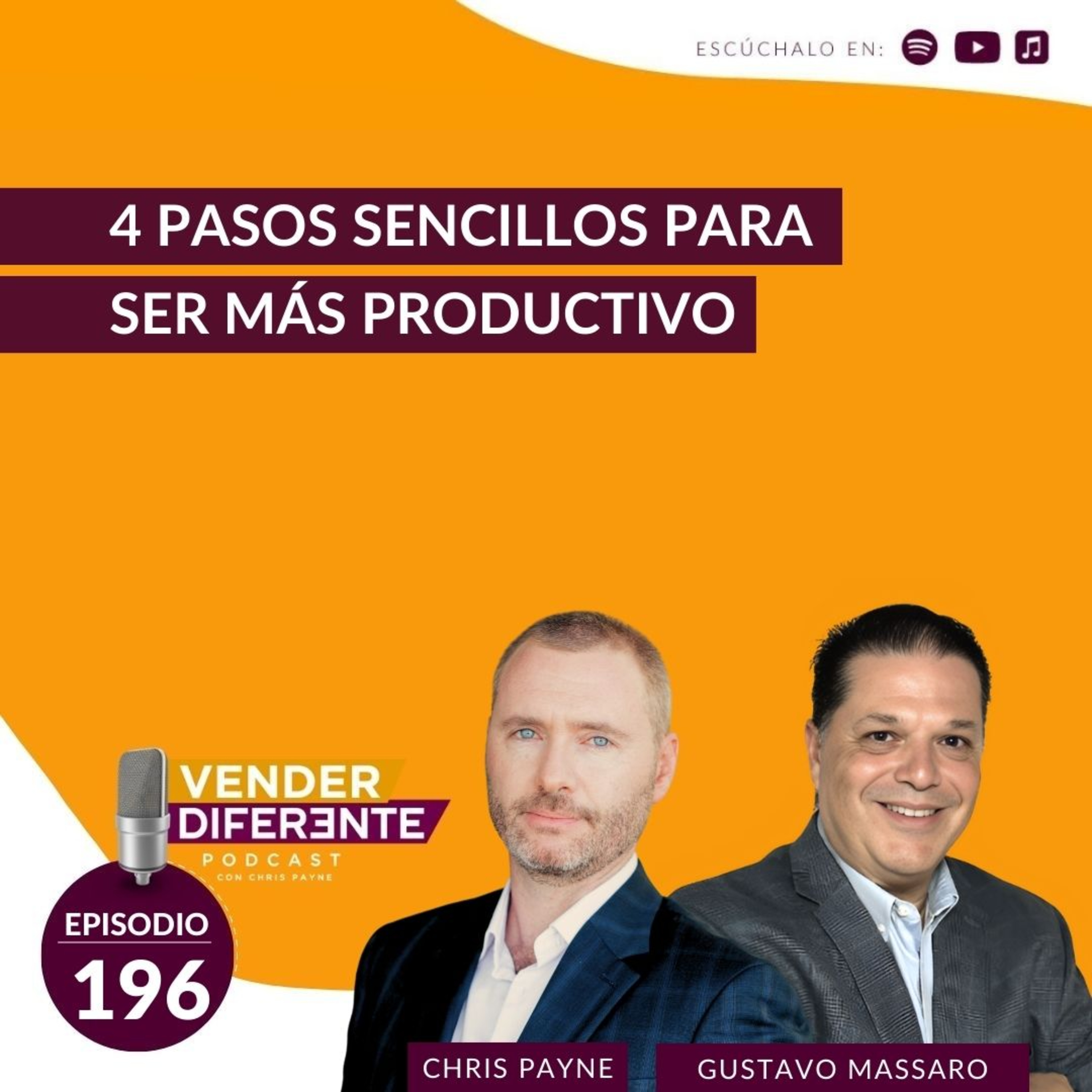 4 pasos sencillos para ser más productivo con Gustavo Massaro (Episodio 196) episode artwork
