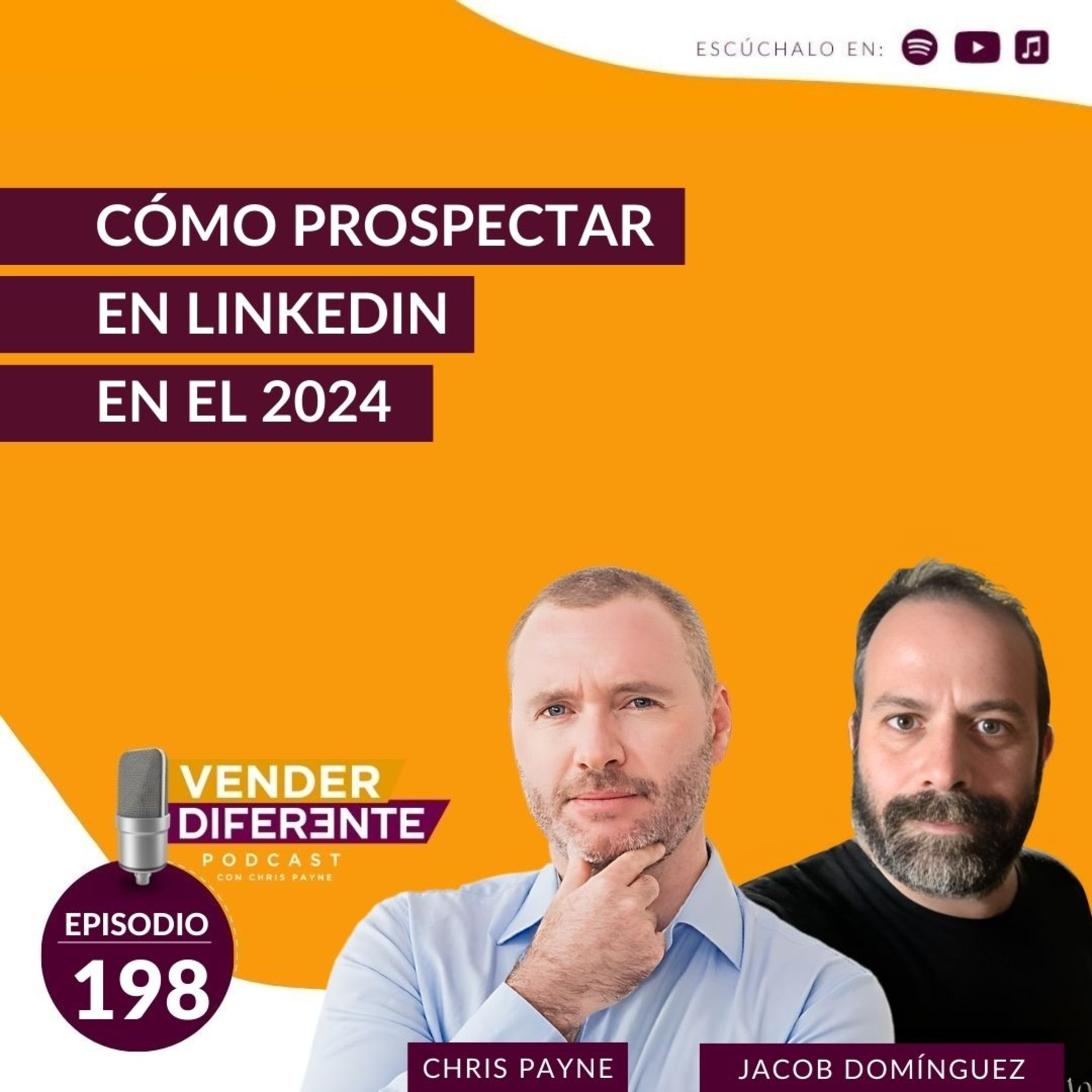 Cómo prospectar en LinkedIn en el 2024 con Jacob Dominguez (Episodio 198) episode artwork