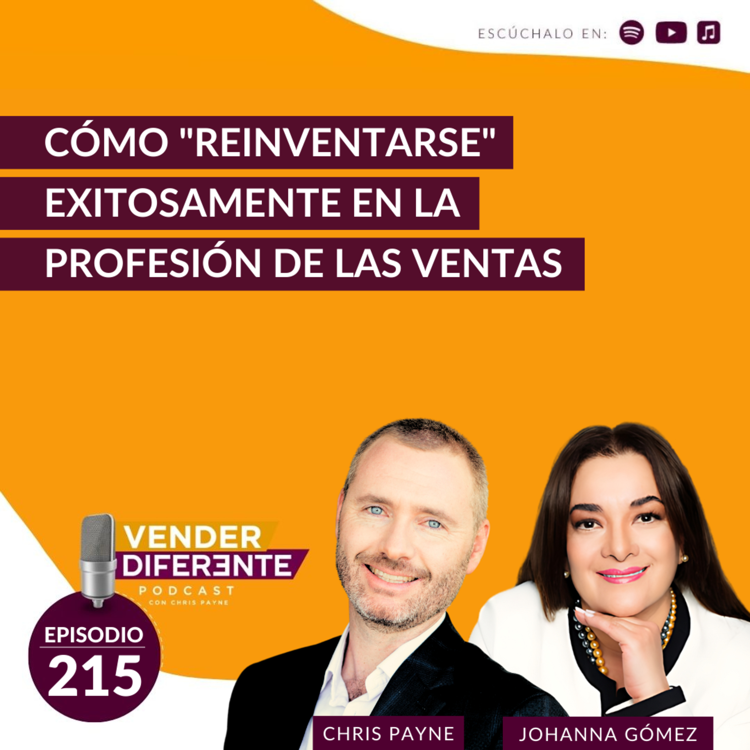 Cómo reinventarse exitosamente en la profesión de las ventas con Johanna Gómez (Episodio 215) episode artwork