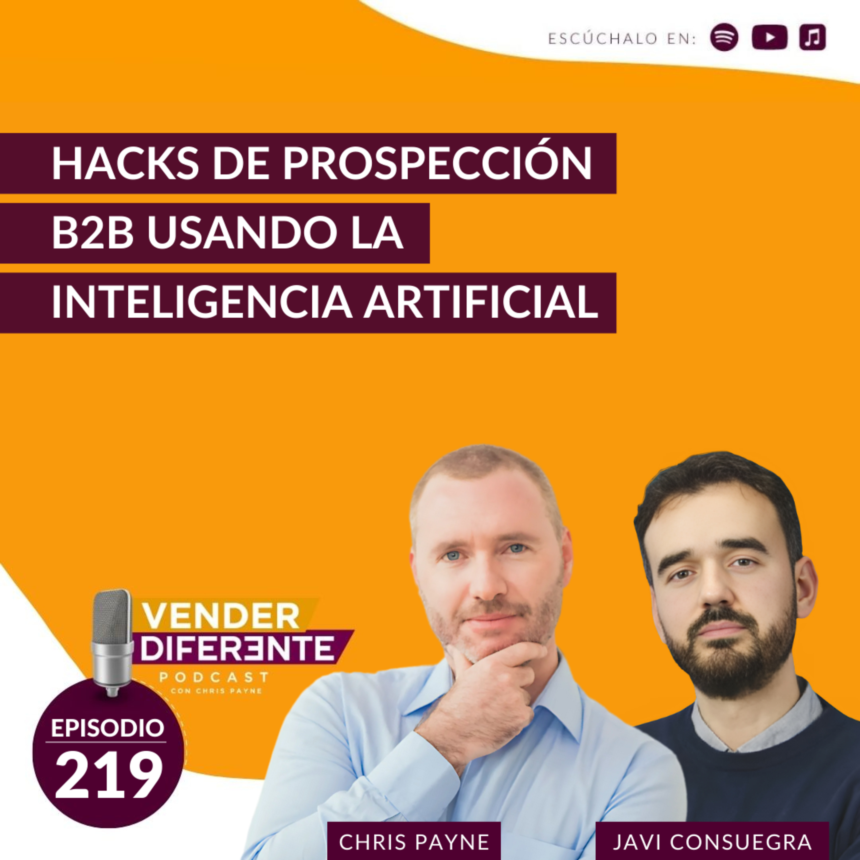 Hacks de prospección B2B usando la Inteligencia Artificial con Javi Consuegra (Episodio 219) episode artwork