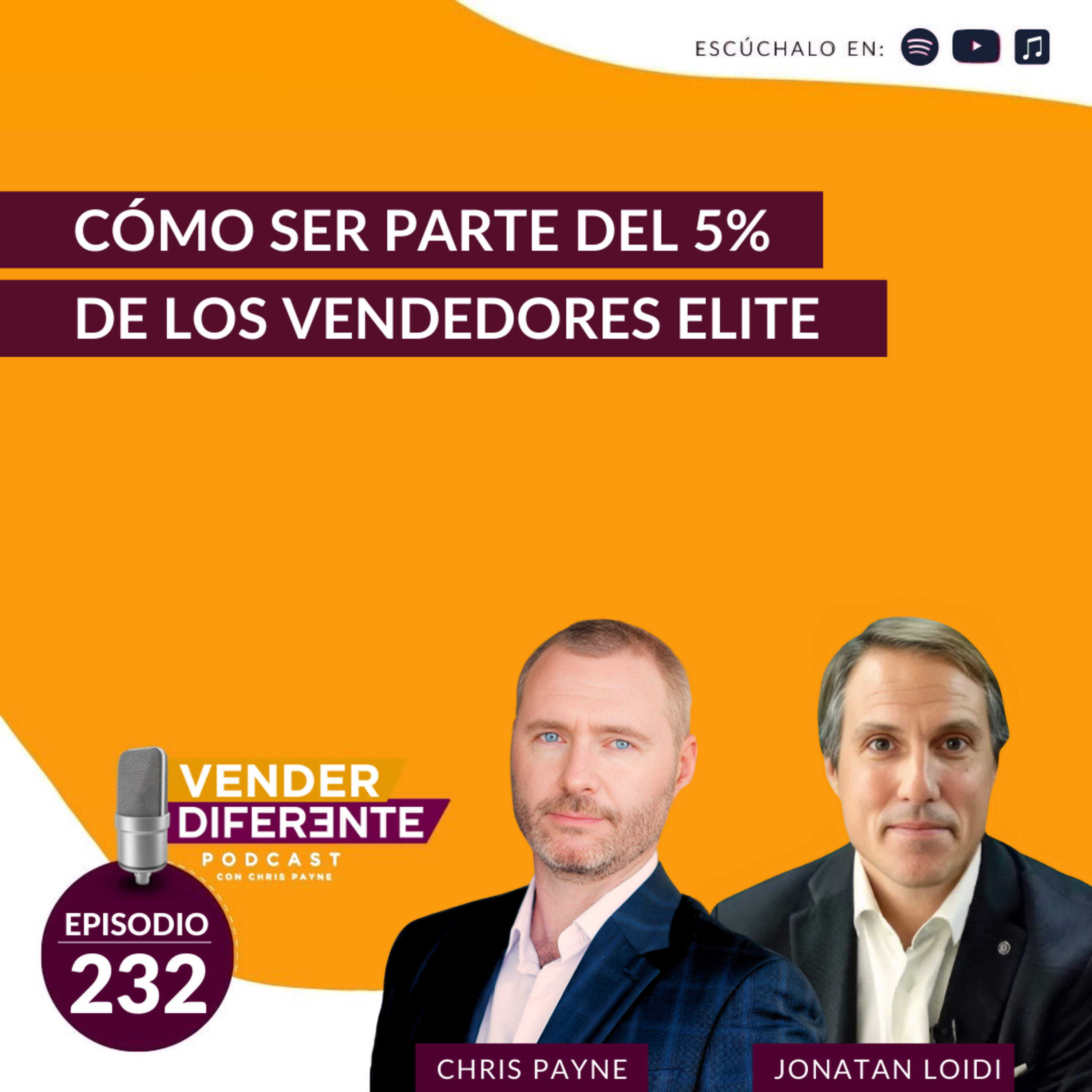 Cómo ser parte del 5% de los vendedores elíte con Jonatan Loidi (Episodio 232) episode artwork
