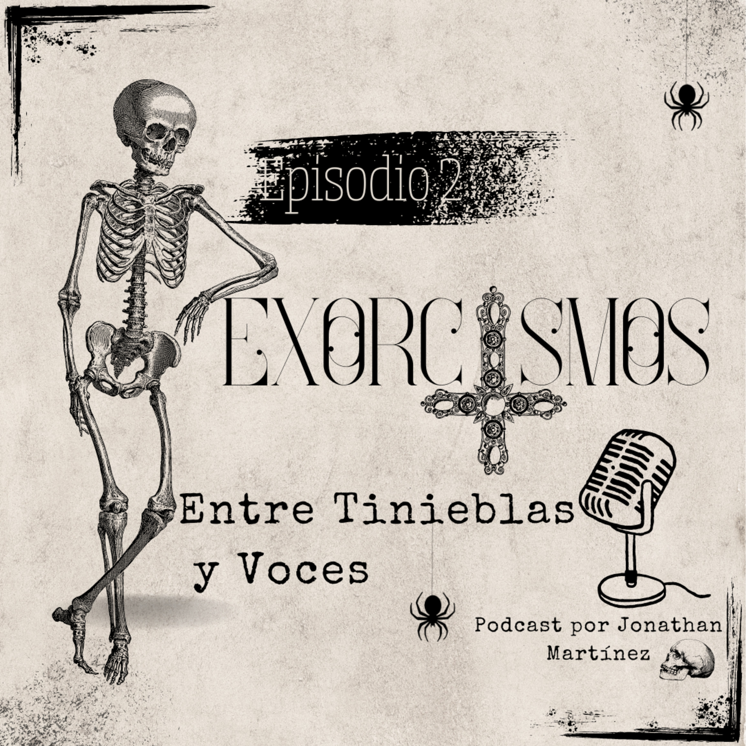 E2: Los Exorcismos Notorios: Casos de Posesión y Liberación episode artwork