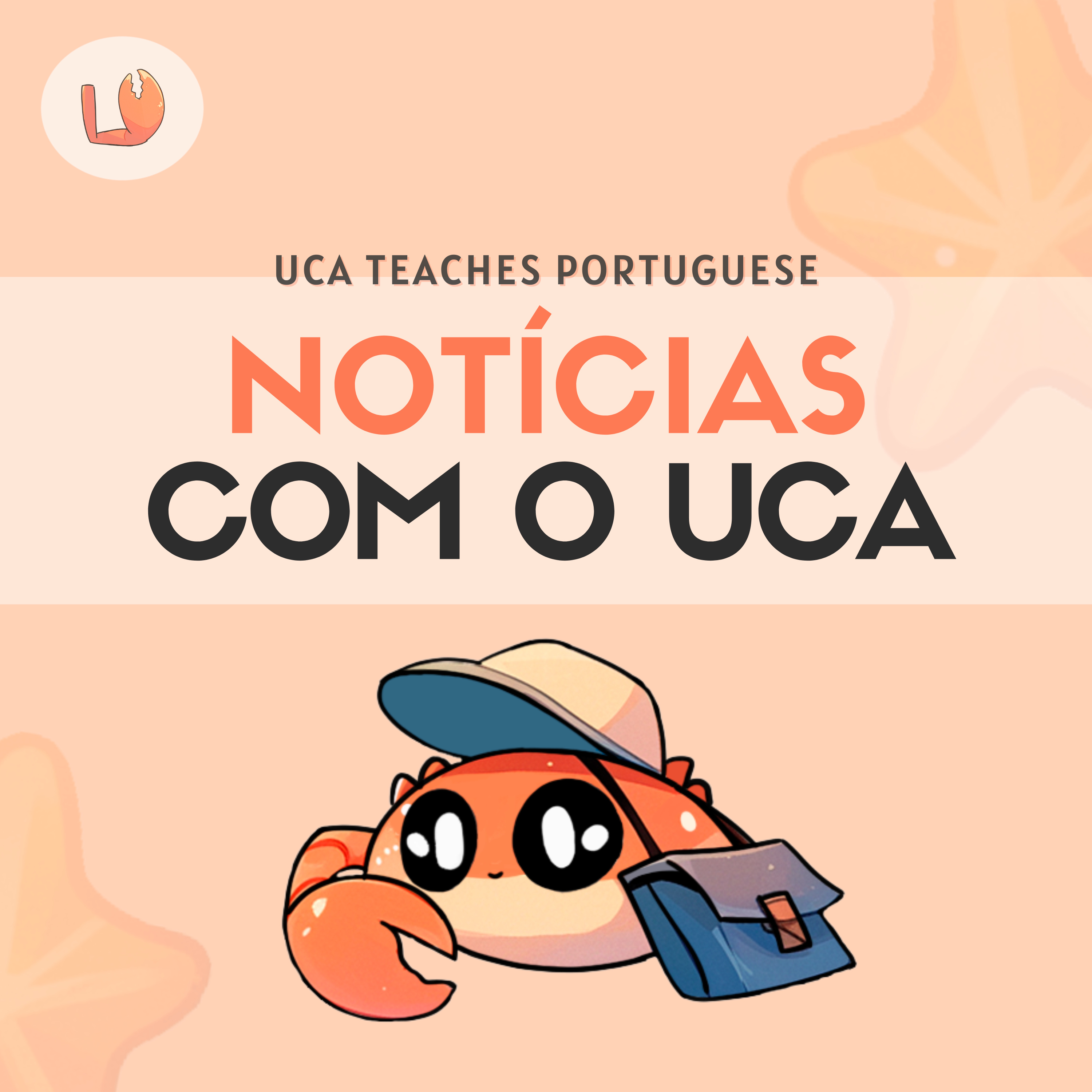 Notícias com o Uca (A1/A2) – Telemóveis, Burcas e Chiado