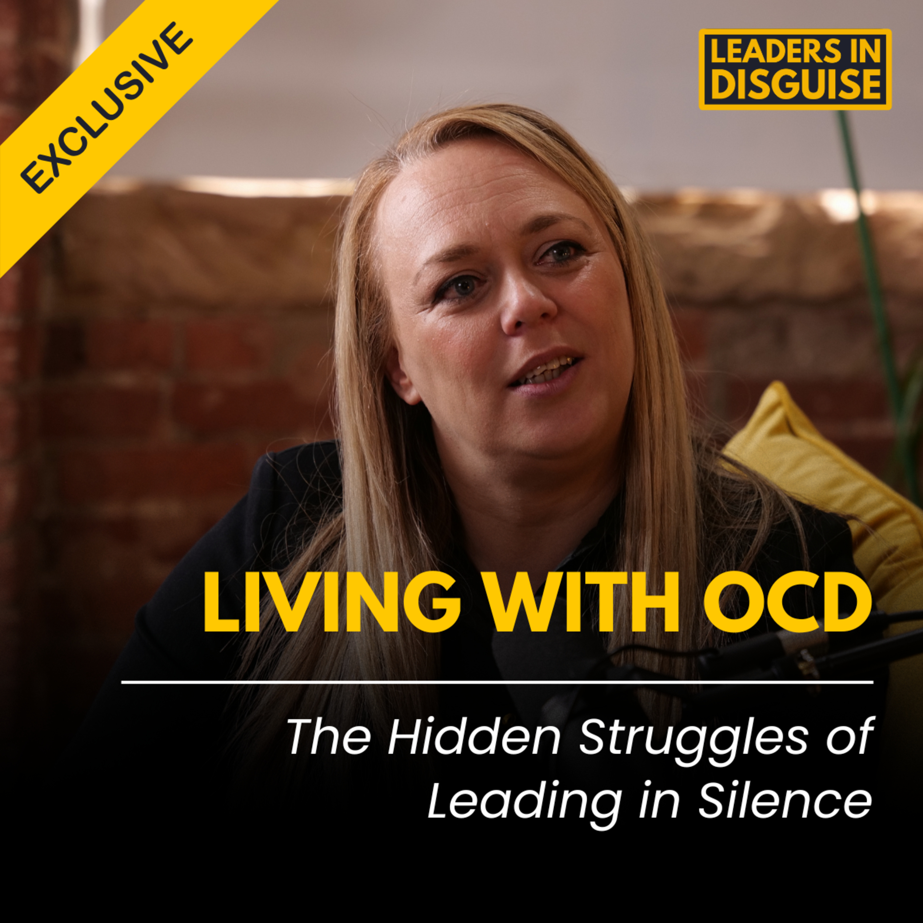 EXCLUSIVE: Living with OCD & The Hidden Struggles of Leading in Silence