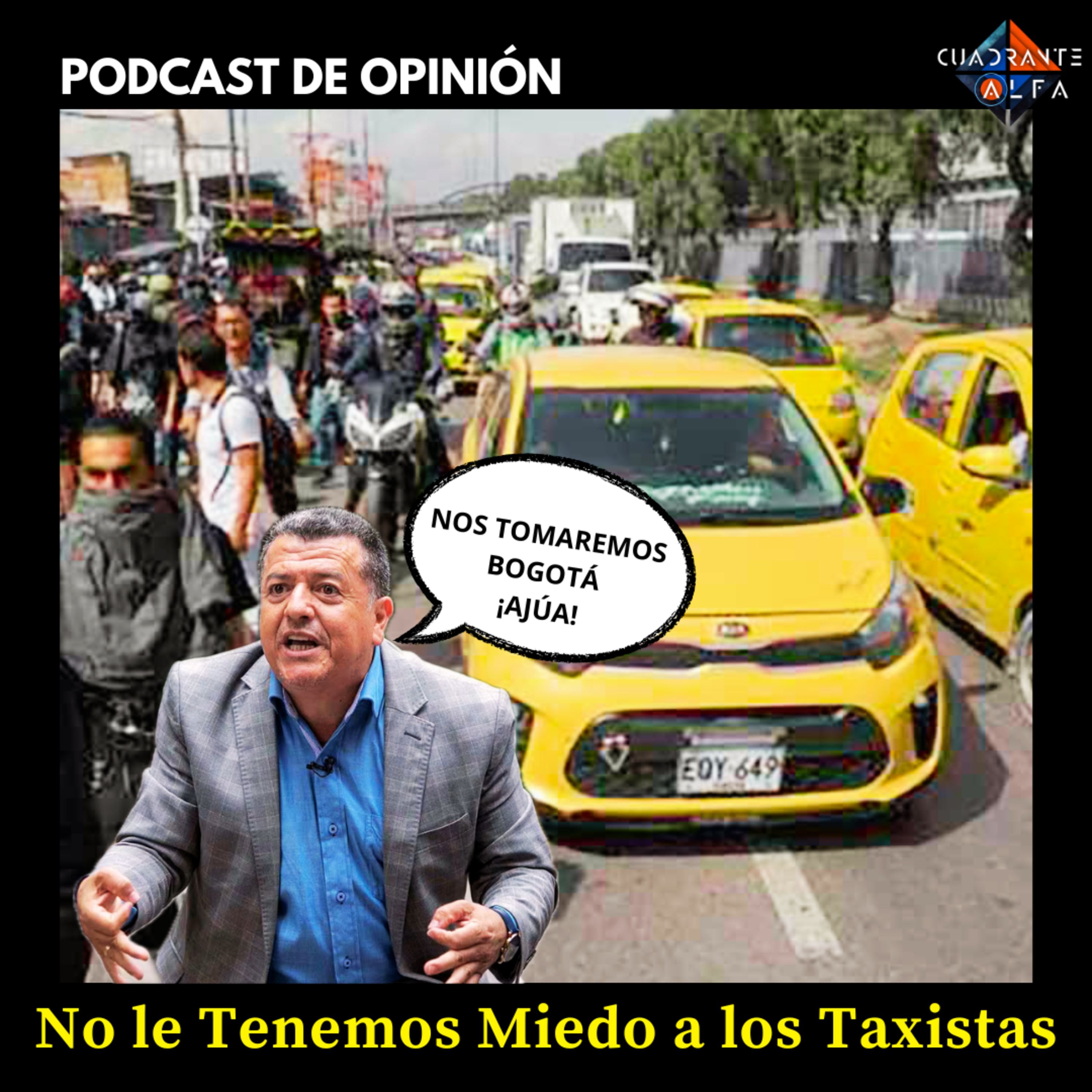 No le Tenemos Miedo a los Taxistas 🚕 episode artwork