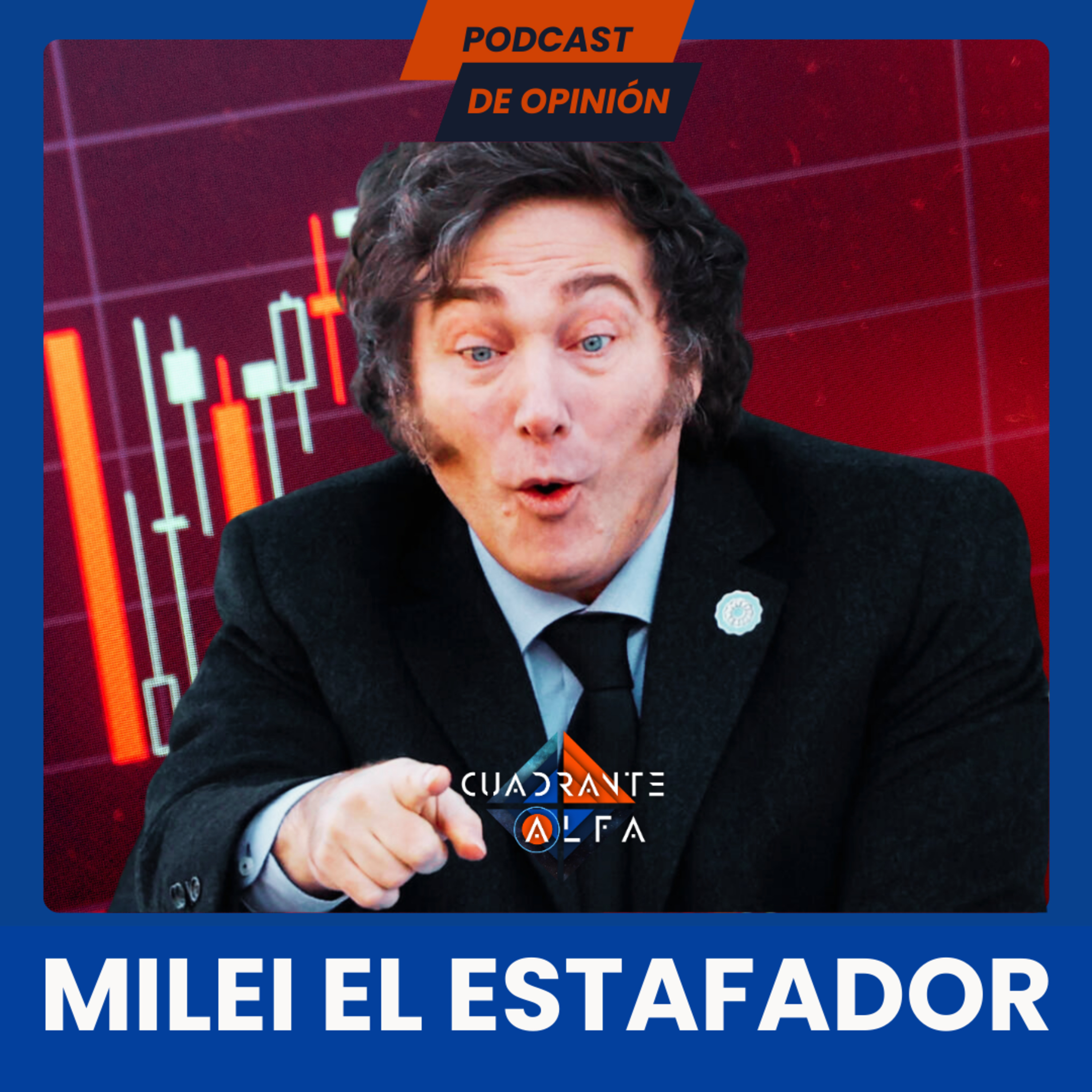 Milei El Estafador episode artwork