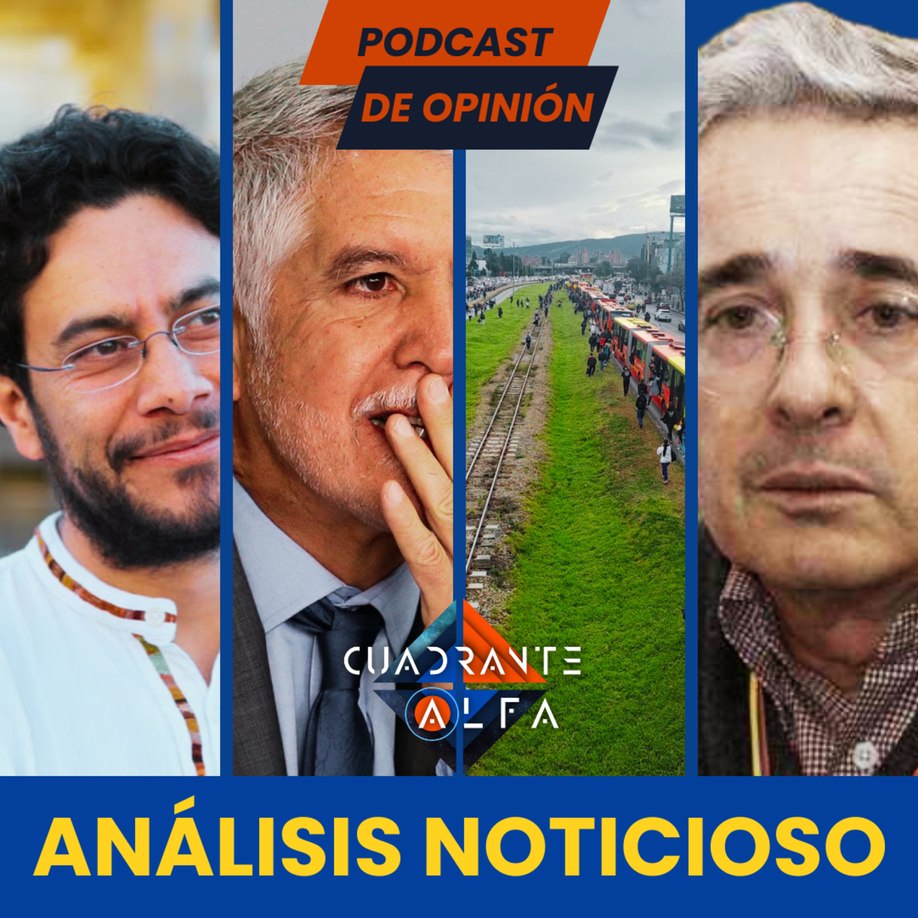 Análisis Noticioso: Candidatura de Iván Cepeda, El Caos de Transmilenio y los Ataques de Uribe episode artwork