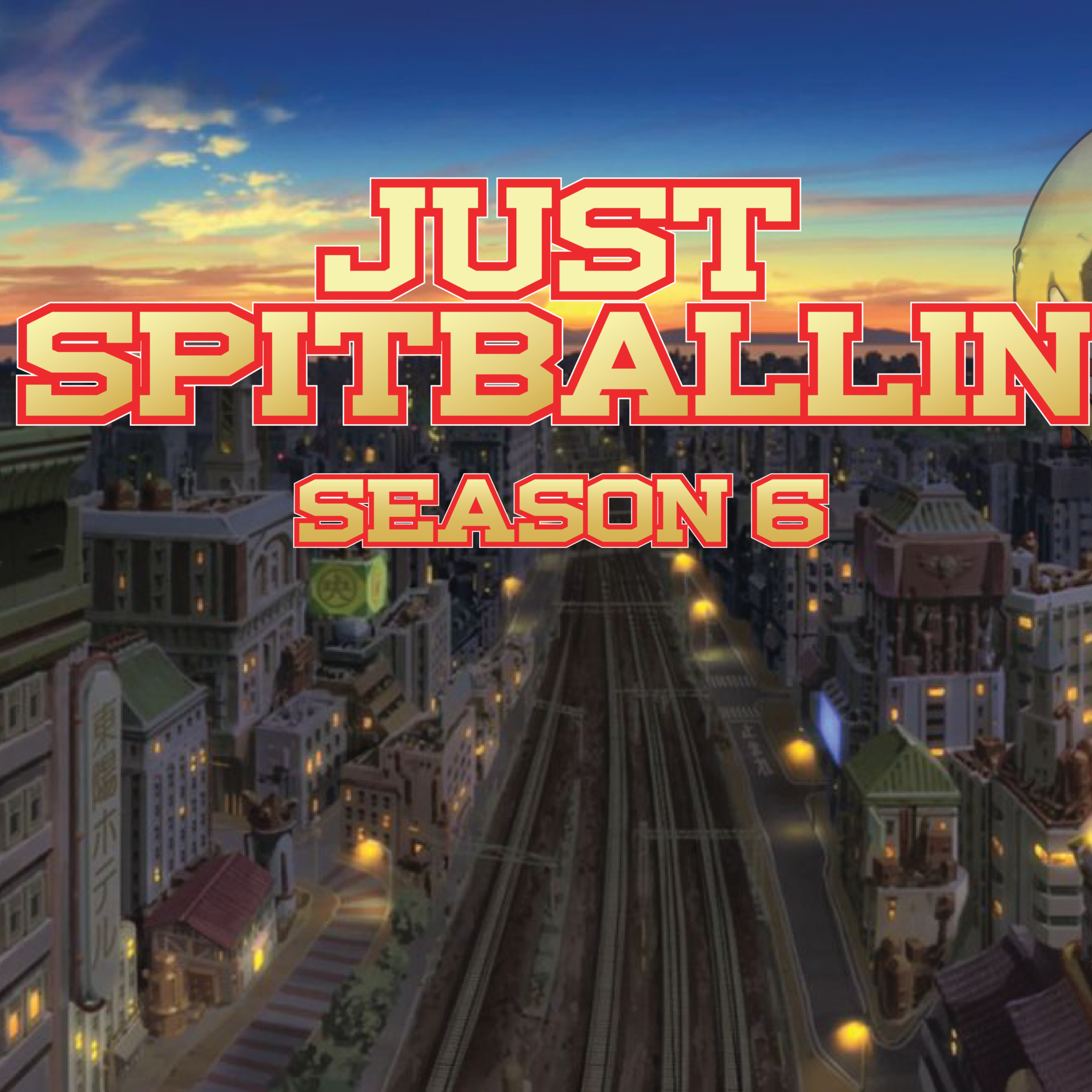 Just Spitballin Podcast Season 6 Episode 200: 2 Hun-Bun: Block party episode artwork