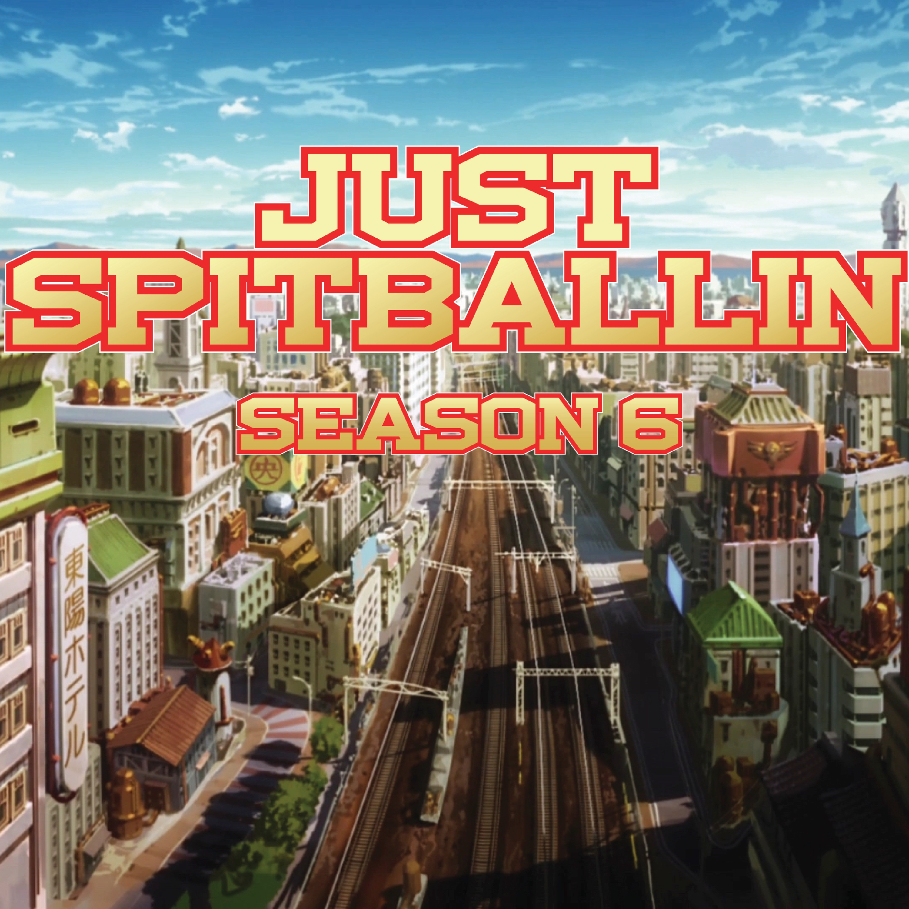 Just Spitballin Podcast Season 6 Episode 202: D.A.D episode artwork