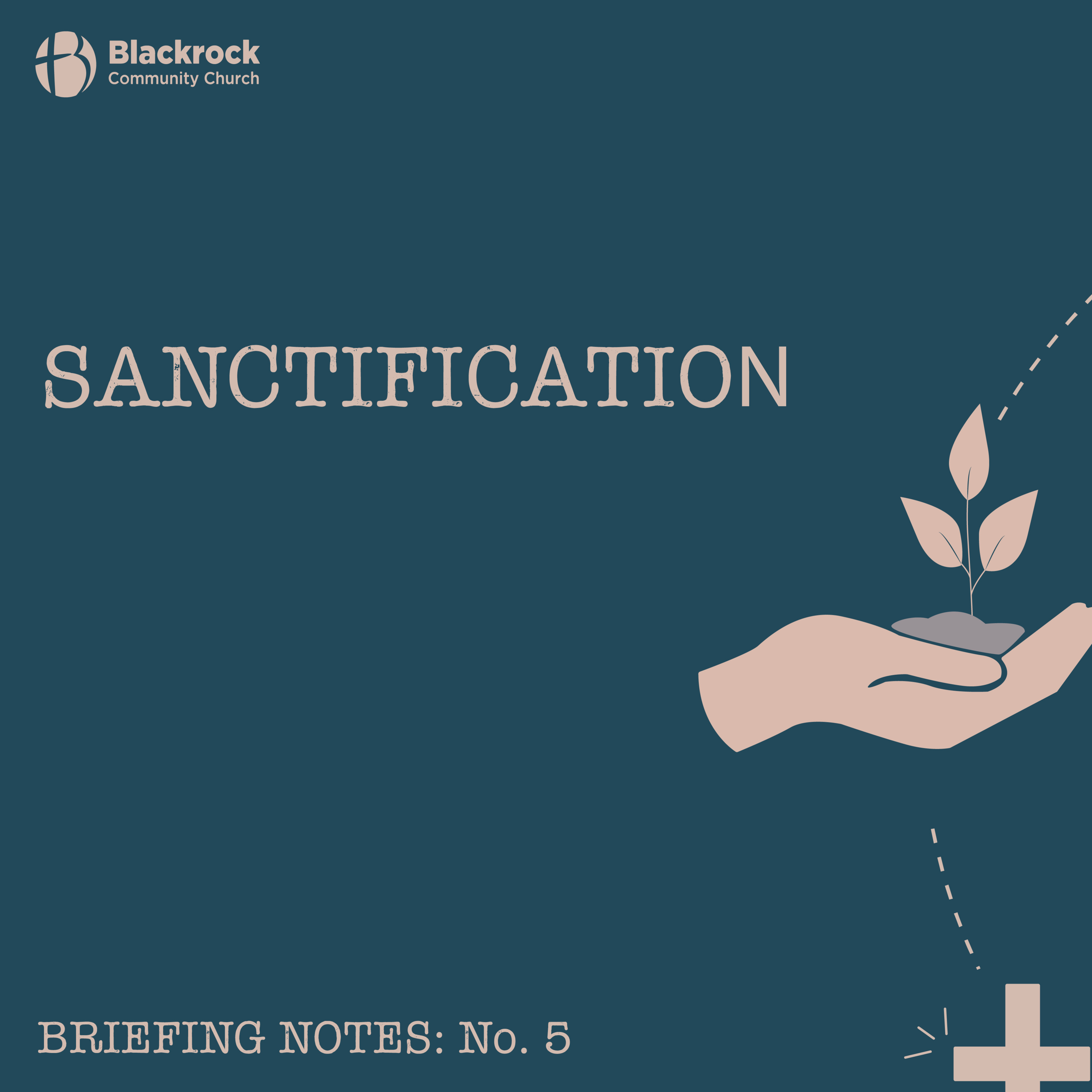 Sanctification | Colossians 3:1-14 | Briefing Notes Series (Richard McConnell) episode artwork