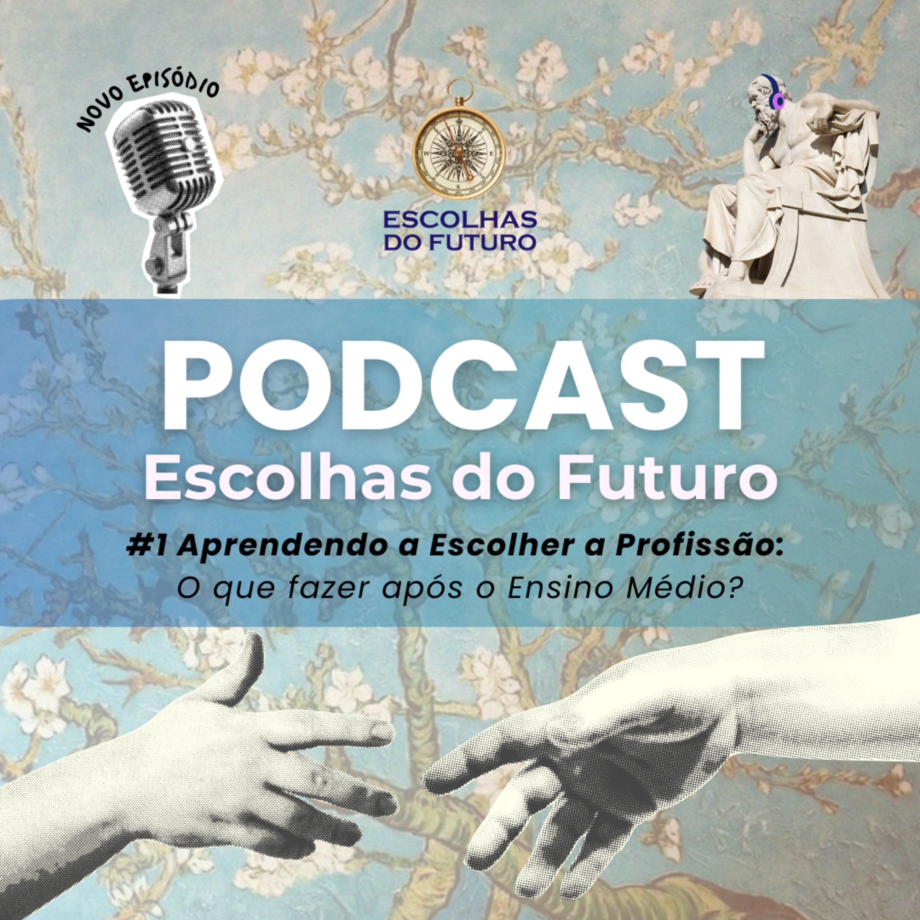 #1 Aprendendo a Escolher a Profissão: O que fazer após o Ensino Médio? episode artwork