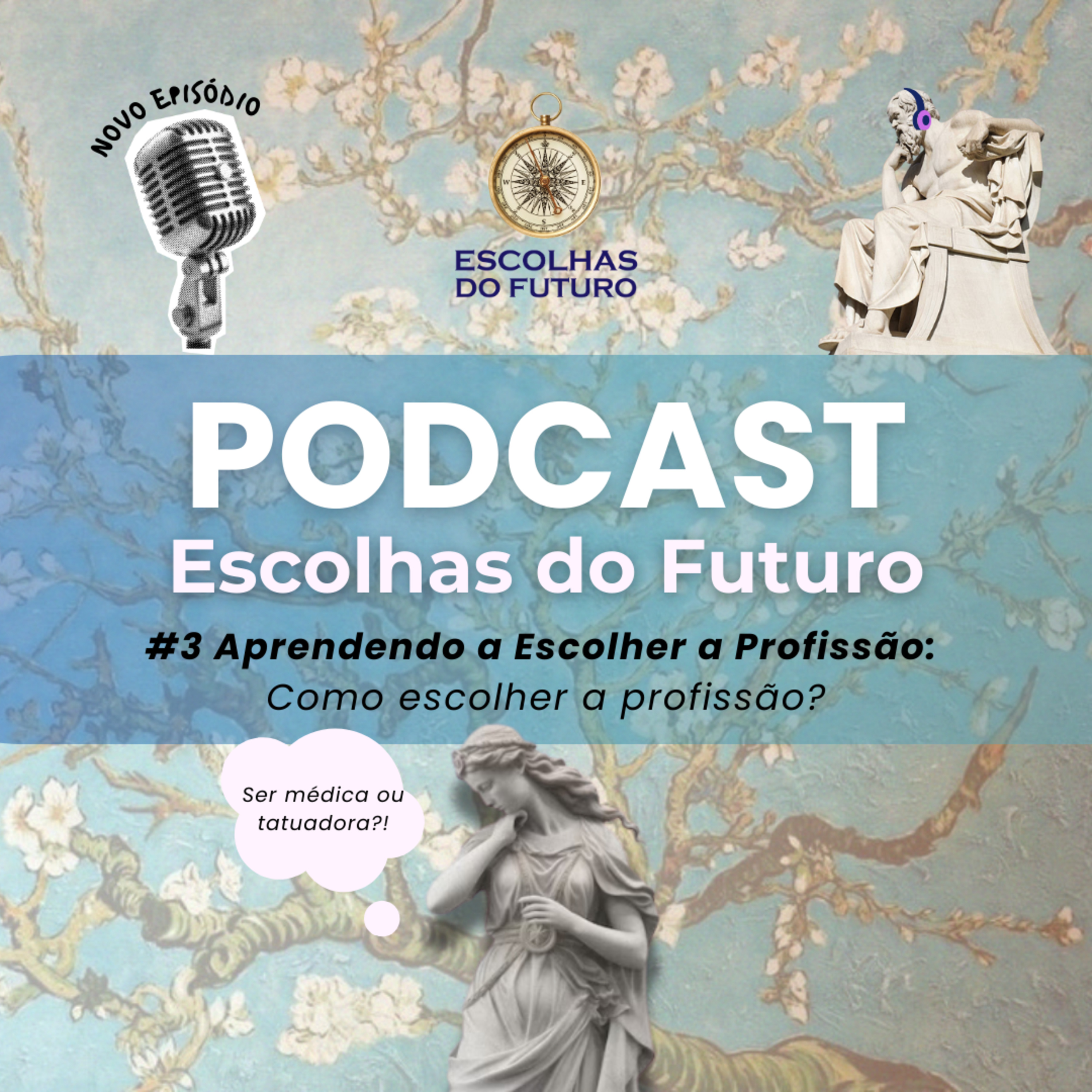 #3 Aprendendo a Escolher a Profissão: Como escolher a profissão? episode artwork