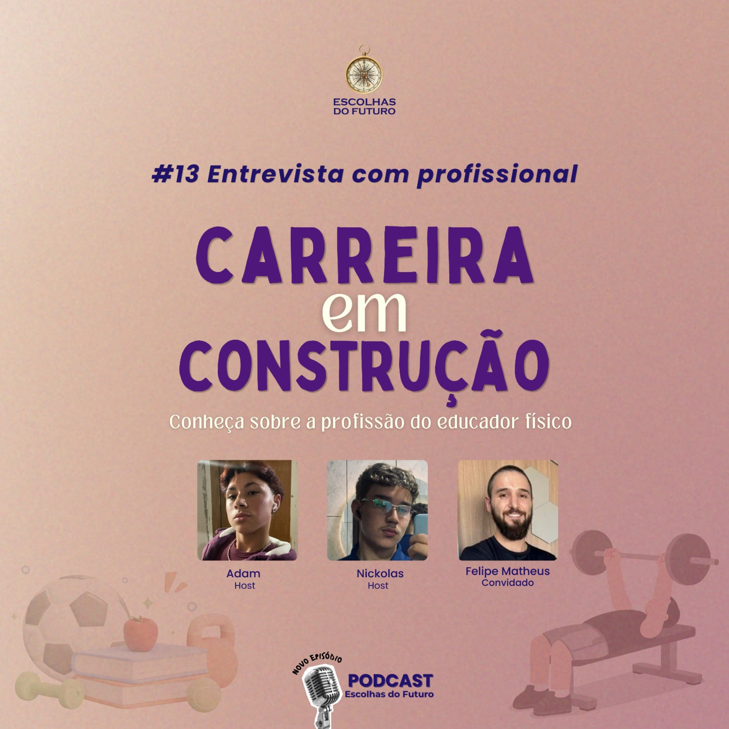 #13 Entrevista com Profissional: Educador Físico episode artwork