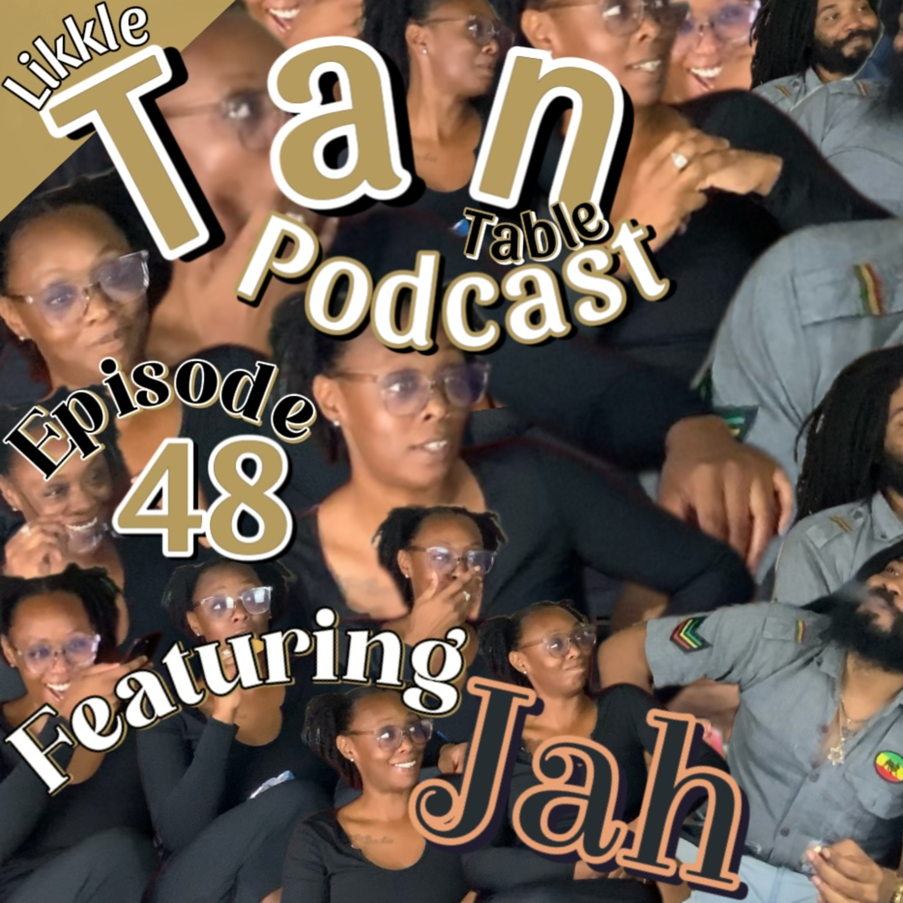 Likkle Tan Table Podcast