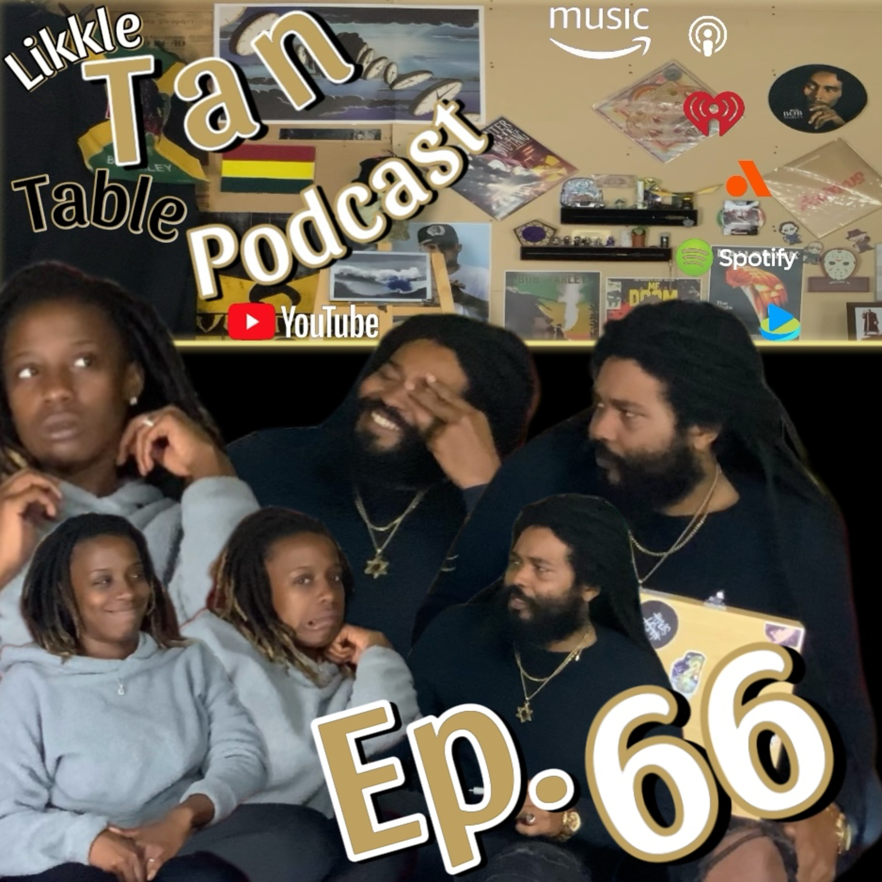 Likkle Tan Table Podcast Episode 66 "My Client" episode artwork