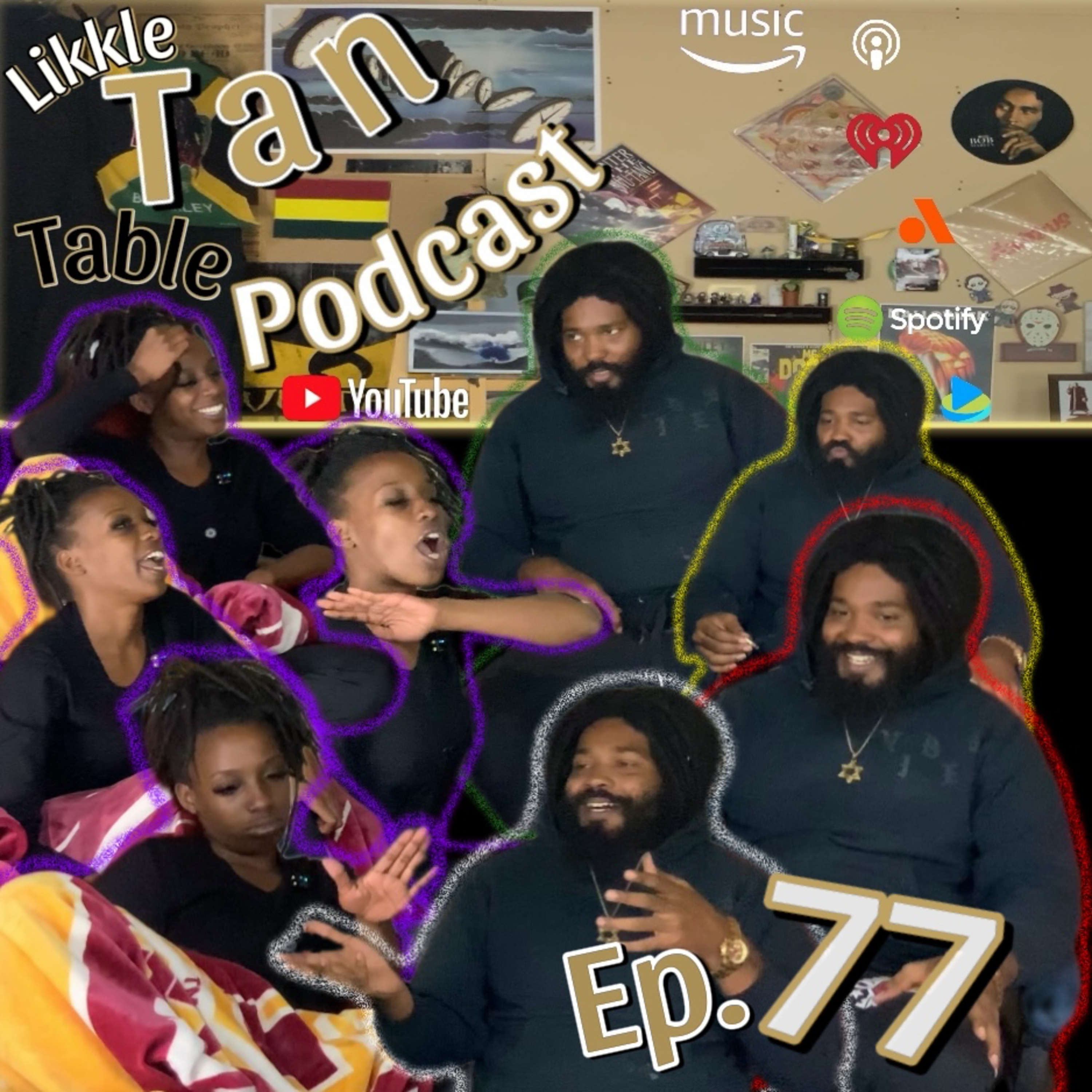 Likkle Tan Table Podcast Episode 77 "My Client" episode artwork