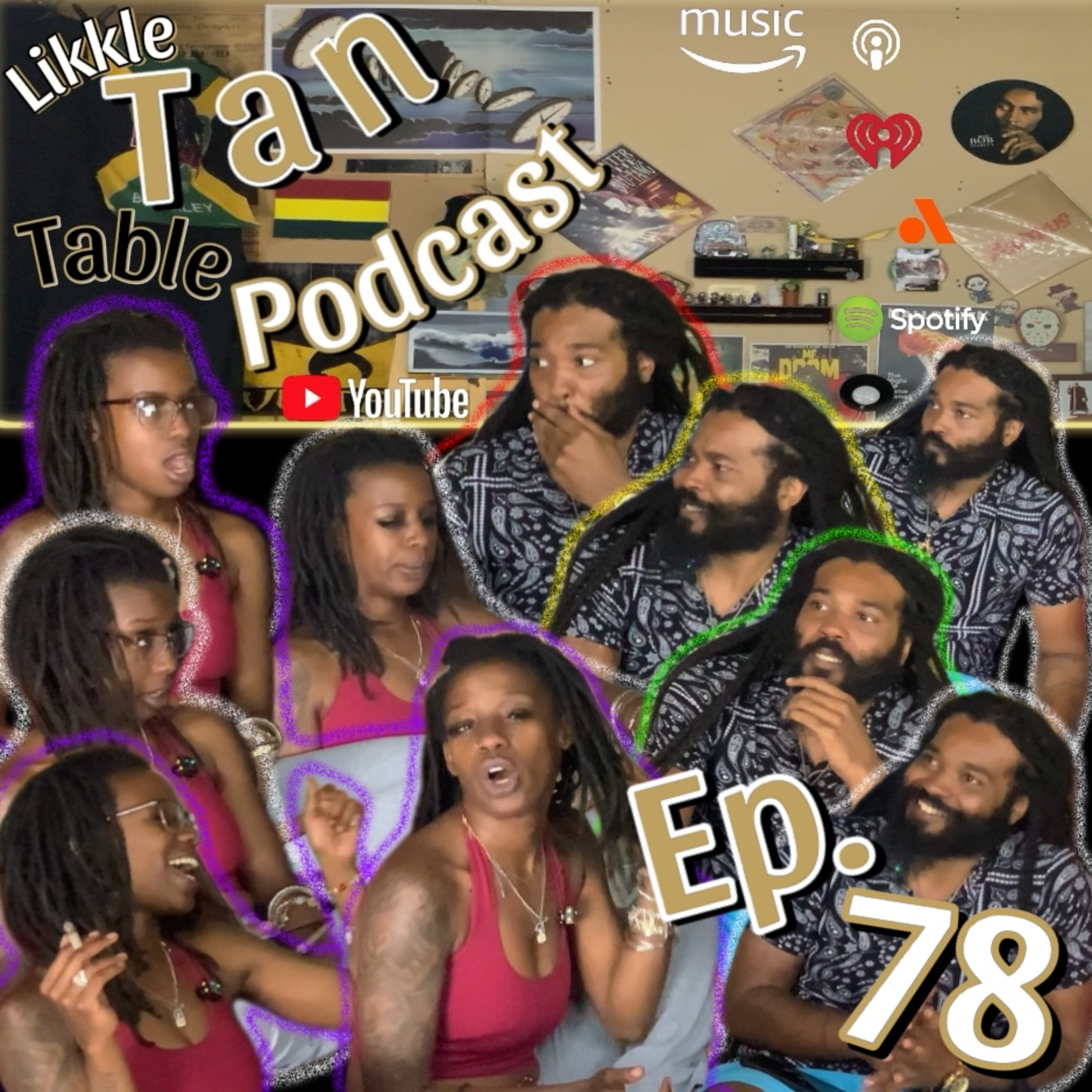 Likkle Tan Table Podcast Episode 78 "A.I.T.A.H" episode artwork