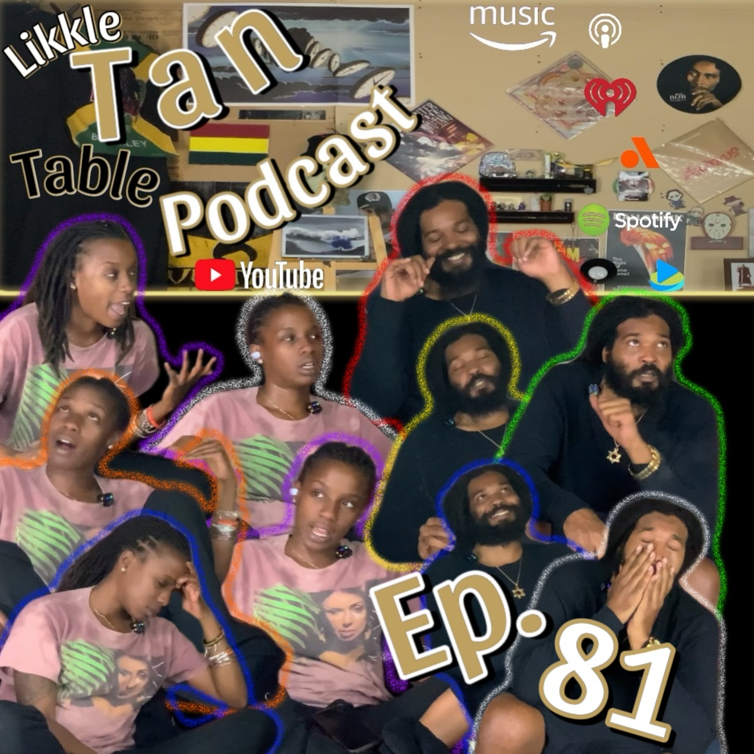 Likkle Tan Table Podcast Episode 81 (Show Review) episode artwork