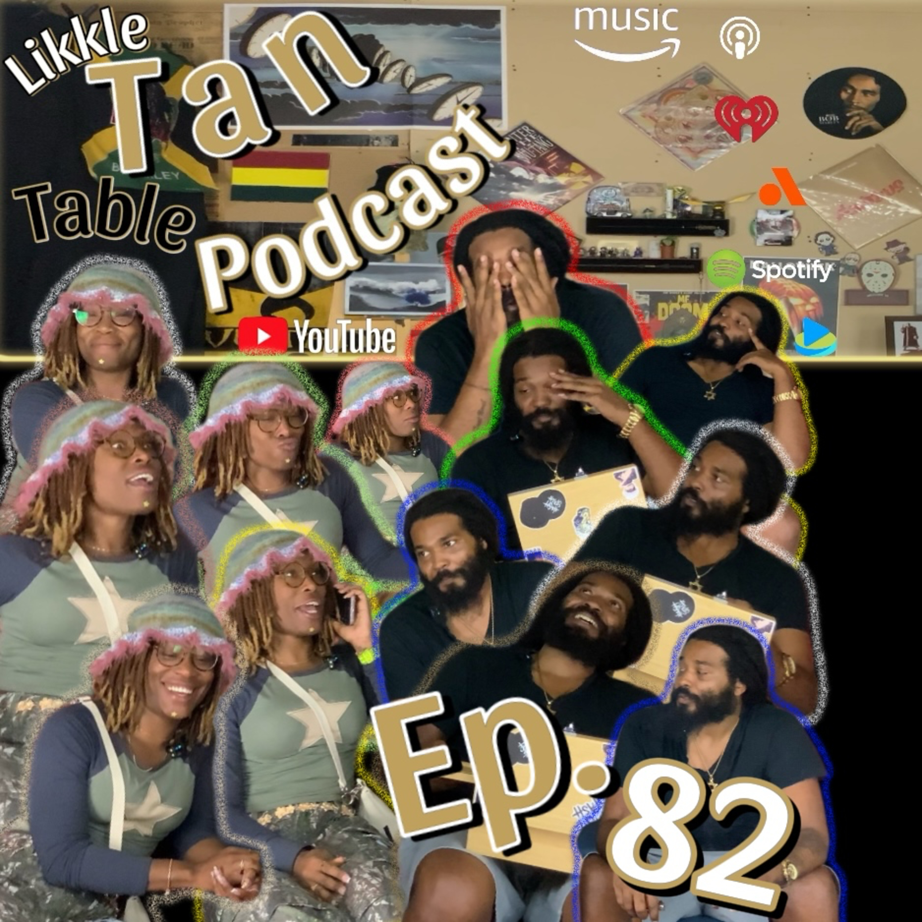 Likkle Tan Table Podcast Episode 82 Featuring Ari "My Client" episode artwork