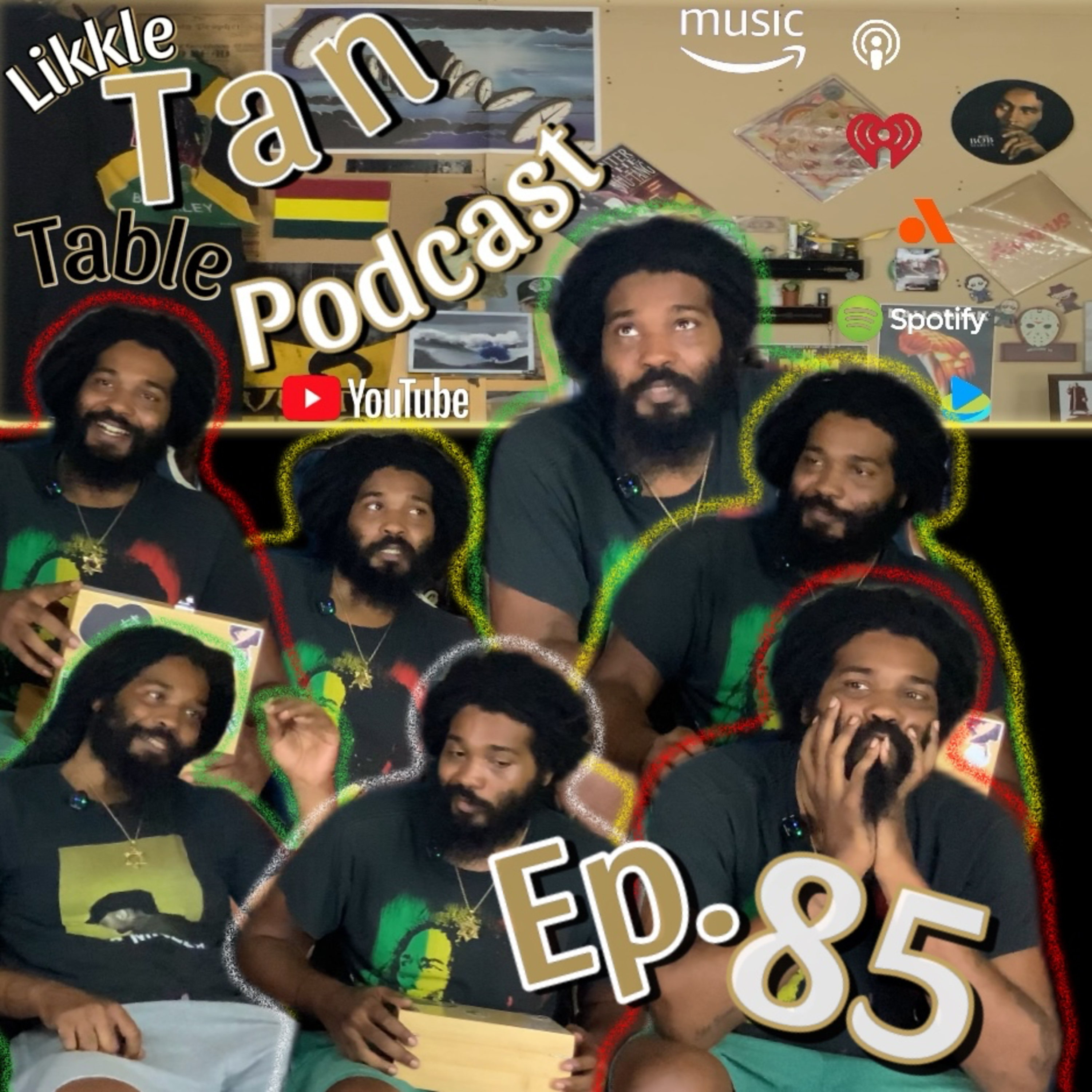 Likkle Tan Table Podcast Episode 85 "My Story" episode artwork